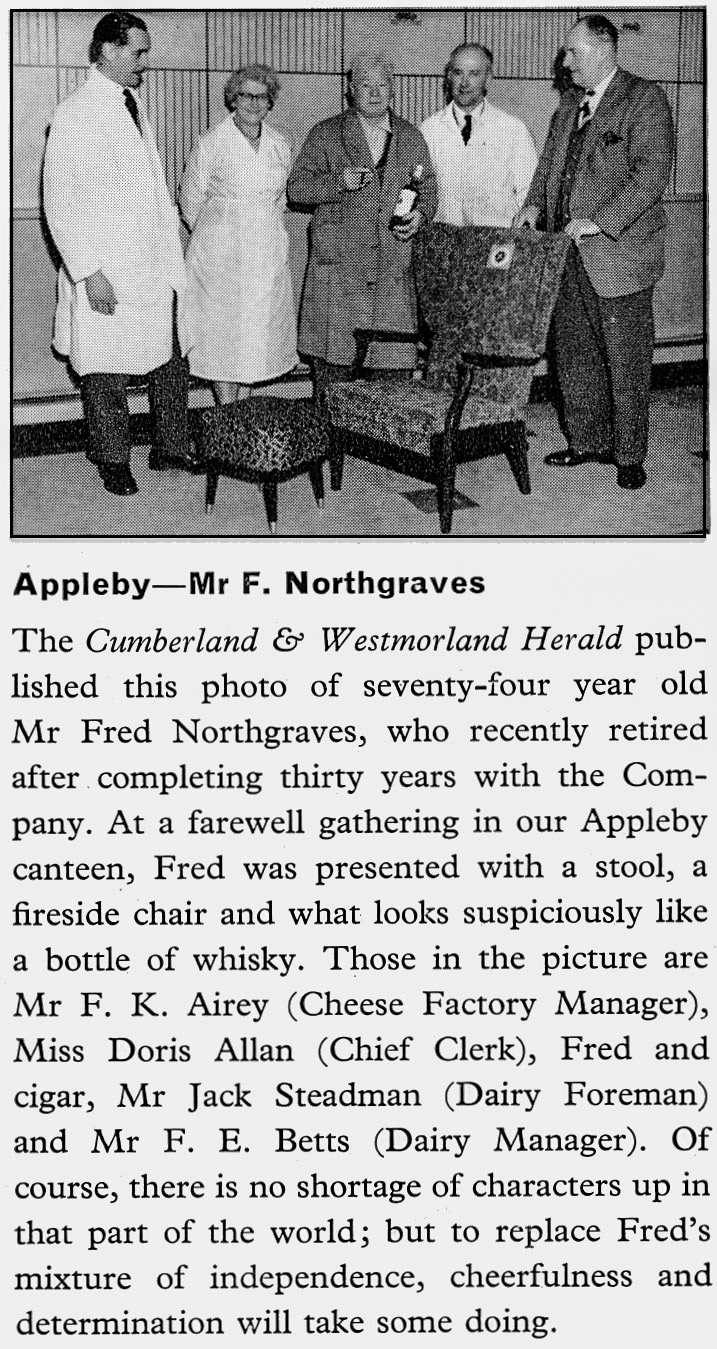 1962 Fred Northgraves retires from Appleby after 30 years, with Keith Airey, Doris Allan, Jack Steadman and Frank Betts. Sue Anderson comments "I went to school with Judith, Mr Airey's daughter, I knew Anne, Mr Steadmans daughter and Mr Betts, always playing Santa at the annual Dairy Kids Christmas party - happy memories ❤️". Enid Fisher adds "I know Anne, Mr Steadmans daughter; I was her bridesmaid when she got married to Keith xx" (Express News Spring)