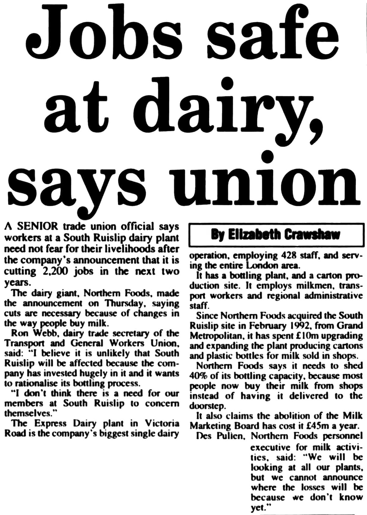 1995 South Ruislip Processing TGWU Dairy Trade Secretary Ron Webb, reassures dairy staff on the site about Northern Foods plan to shed 40% of bottling capacity. Reported in the Harefield Gazette, 29 March. (Courtesy of THE BRITISH LIBRARY BOARD)
