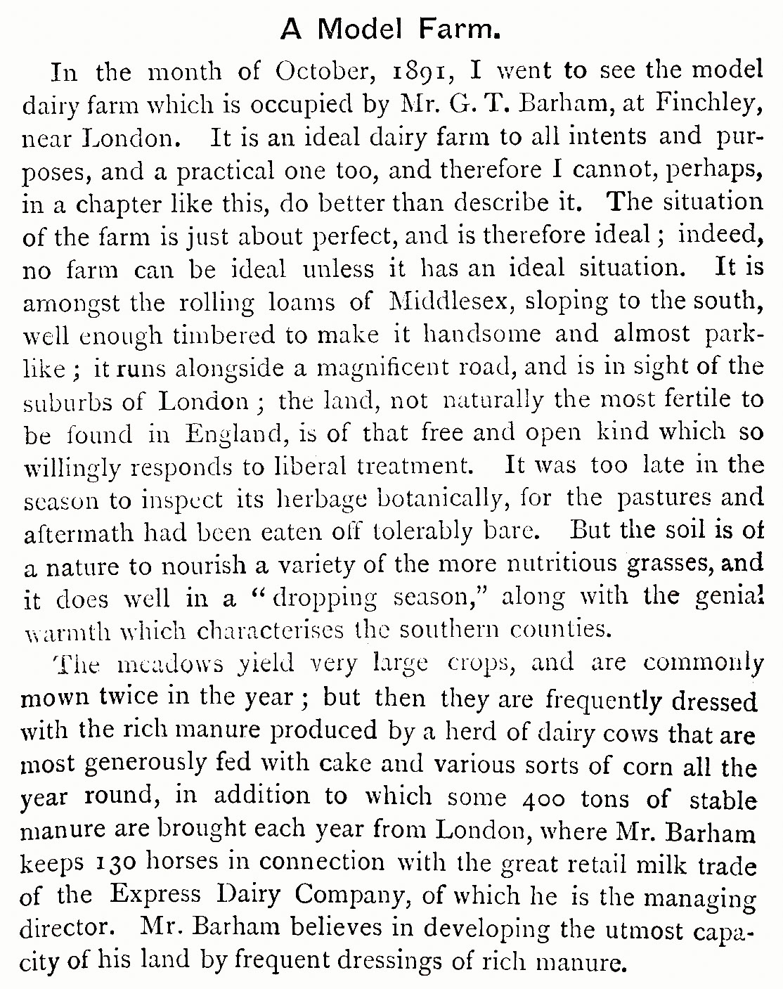 1896 "An Ideal Dairy Farm' Chapter 1 of 'British Dairying' by Prof. J.P. Sheldon, Second Edition.