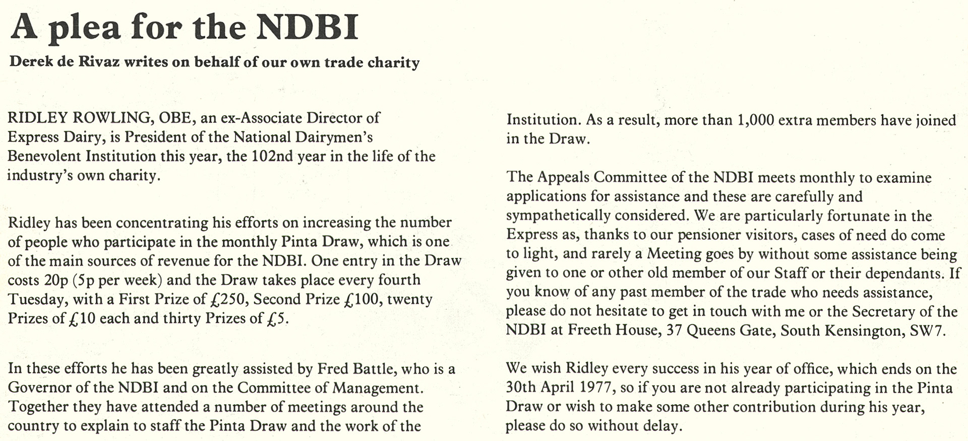 1977 Ridley Rowling takes over as President of the NDBI. (Express News Spring)