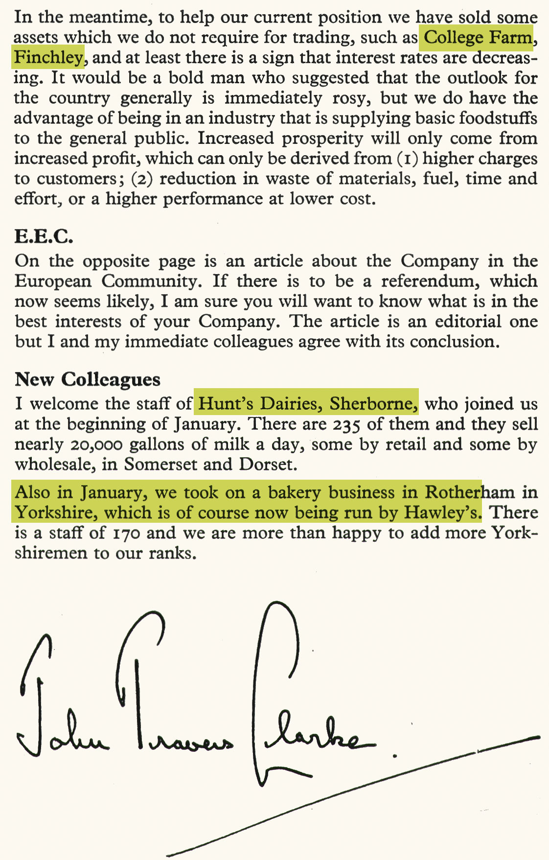1975 John Travers Clarke announces the sale of College Farm in Finchley, acquisition of Hunt's Dairies of Sherborne, and a bakery business in Rotherham, South Yorkshire. (Express News Spring)