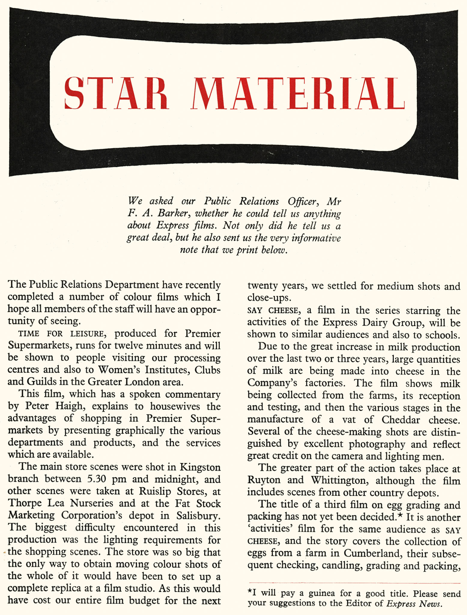 1957 Public Relations Officer F.A. Barker explains the making of films for Express Dairy. (Express News March)