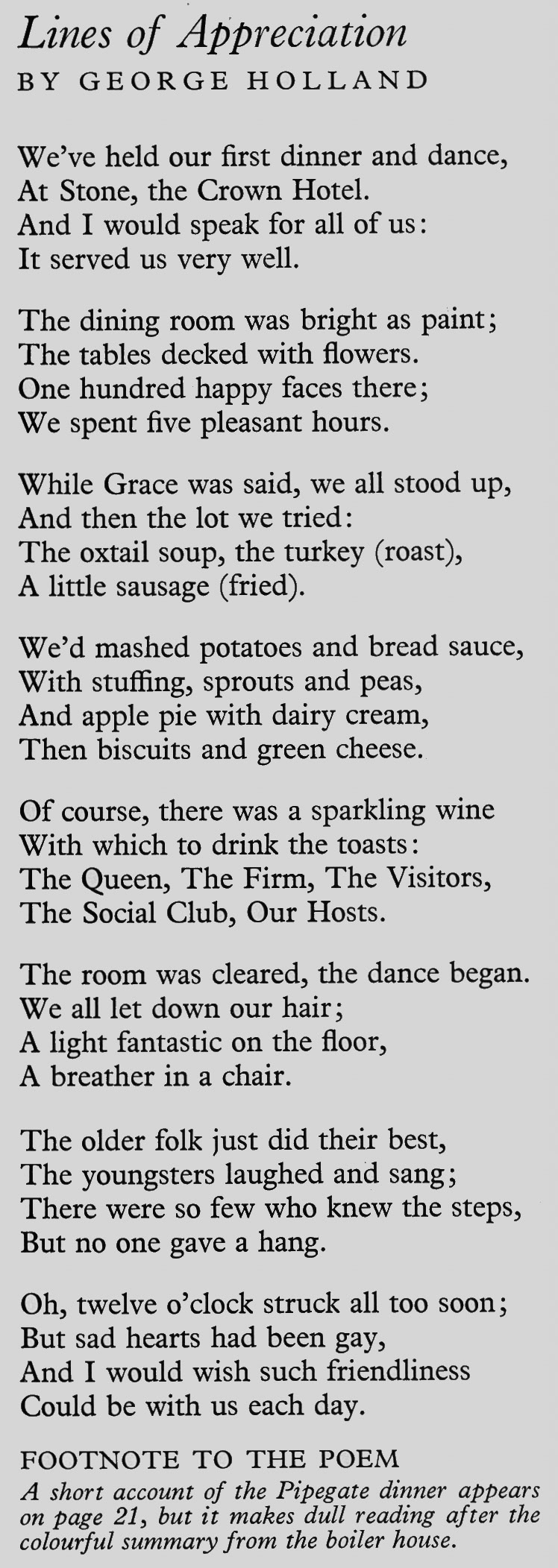 1960 Pipegate Creamery boilerman George Holland describes in poetry the creamery's first dinner and dance at the Crown Hotel, Stone. (Express News Spring)