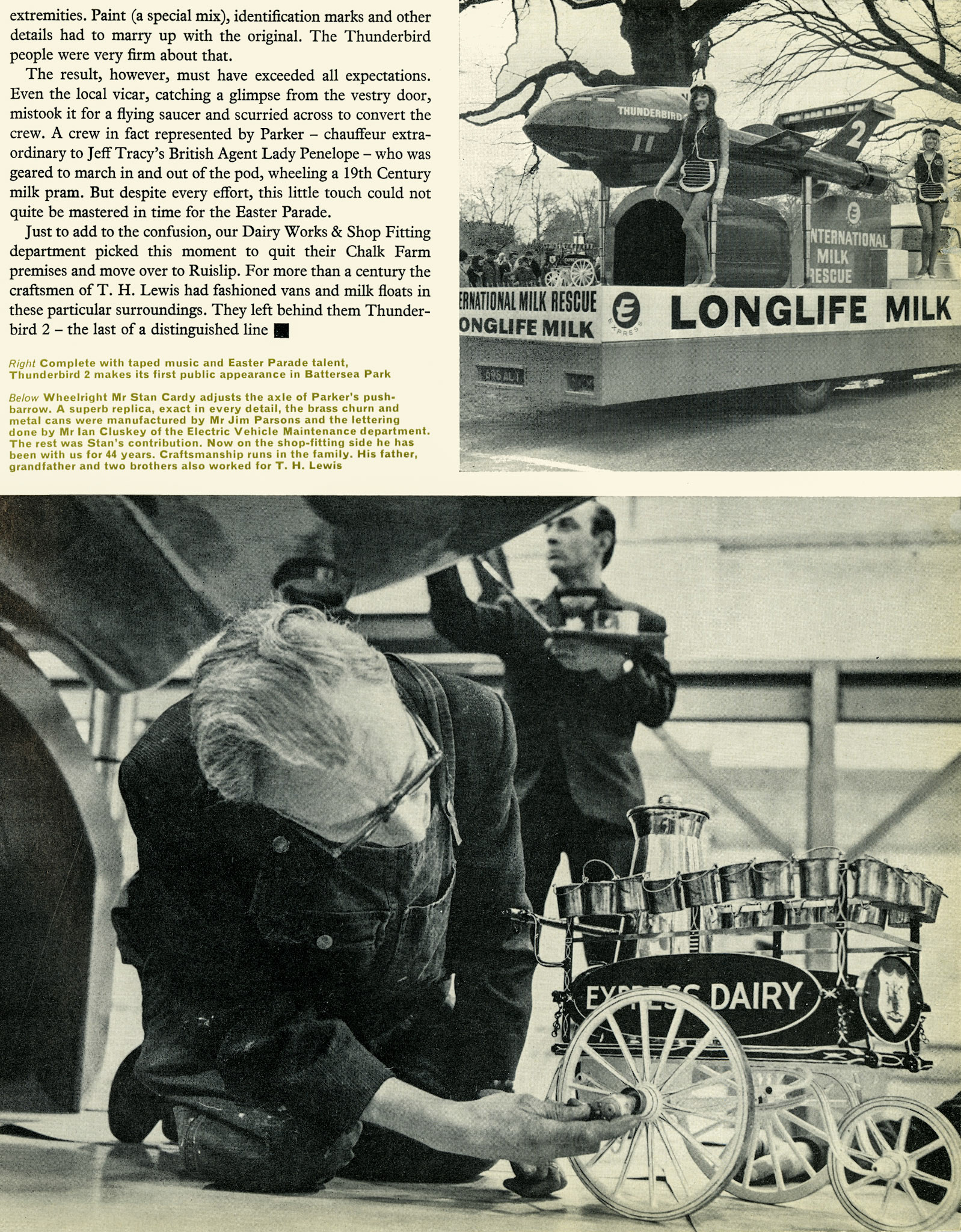 1967 T.H. Lewis moved from Chalk Farm to Ruislip whilst constructing Thunderbird 2 for LongLife milk promotion.  (Express News Summer)