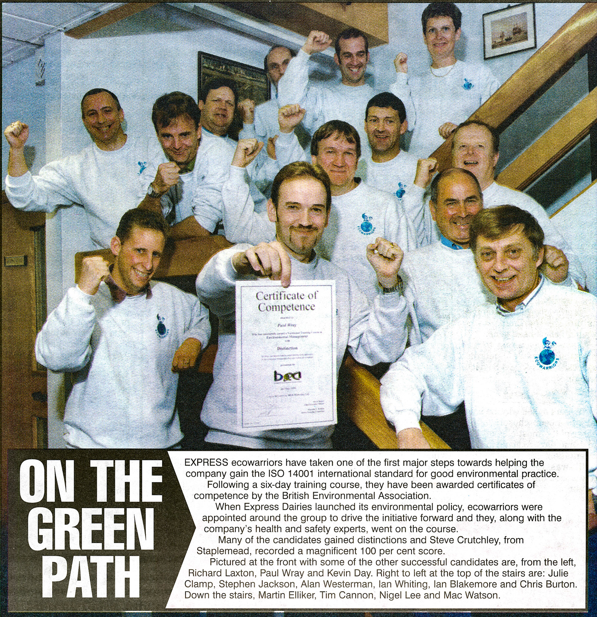 1999 British Environmental Association certificates awarded to Steve Crutchley, Richard Laxton, Paul Wray, Kevin Day, Julie Clamp, Stephen Jackson, Alan Westerman, Ian Whiting, Ian Blakemore, Chris Burton, Martin Elliker, Tim Cannon, Nigel Lee and Mac Watson. (Express News October, courtesy Paul Luke)