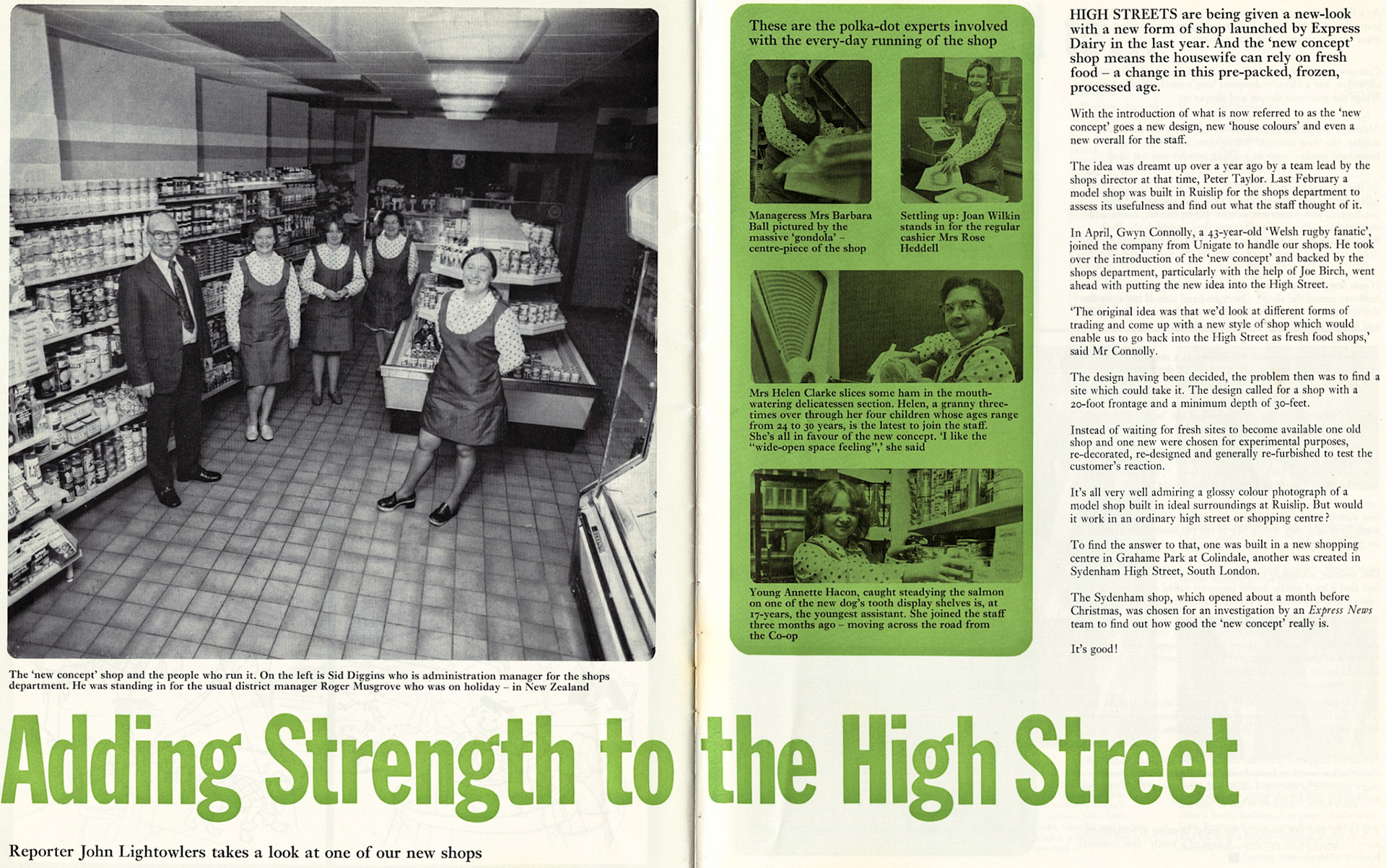 1974 New concept shops at Sydenham and Colindale. Debs Brown comments "I worked in the Sydenham Road Express Dairy store, back in the late 70’s and early 80’s. Manager was a lovely lady called Sharon who married the Express Dairy milkmen Roy, nickname 'Ghost'. My mum worked in the Kirkdale store and the Chislehurst store too."