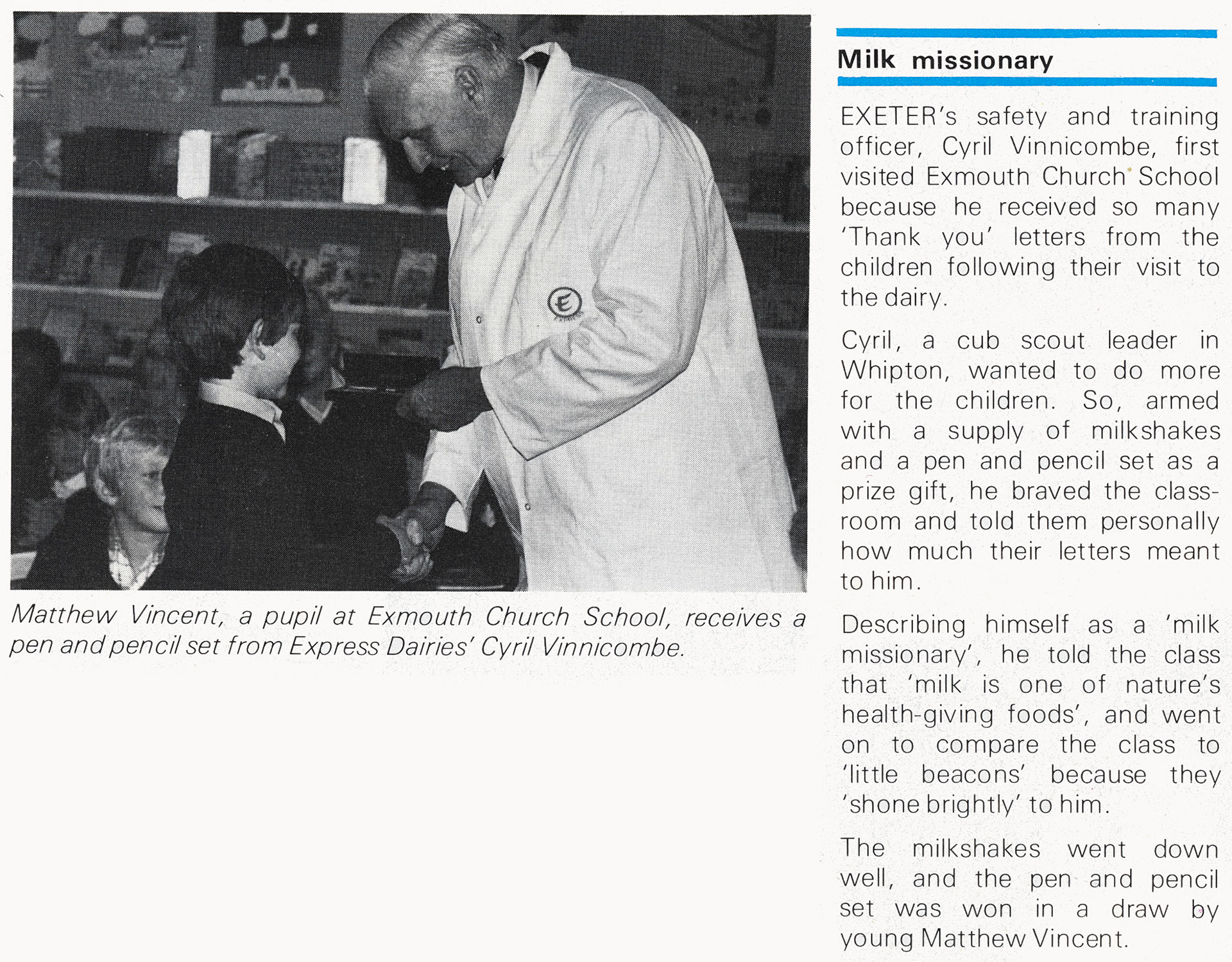 1983 Exeter Safety &amp; Training Officer Cyril Vinnicombe visits Exmouth Church School, with pupil Matthew Vincent receiving a pen and pencil set. (Express News Spring)