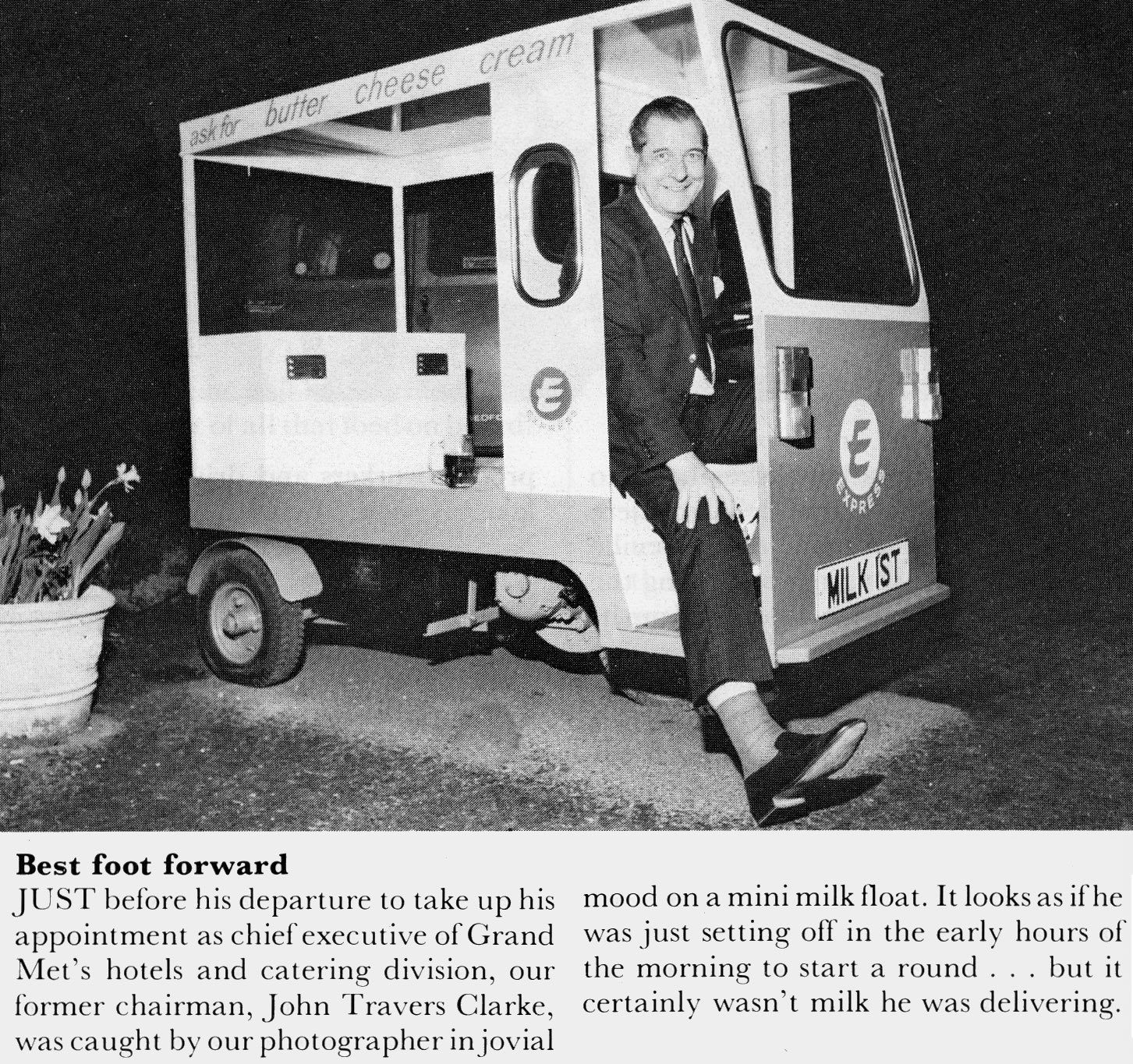 1980 John Travers Clark on a mini milk float, before taking over as Chief Executive of Grand Met's Hotels and Catering Division.  (Express News October)