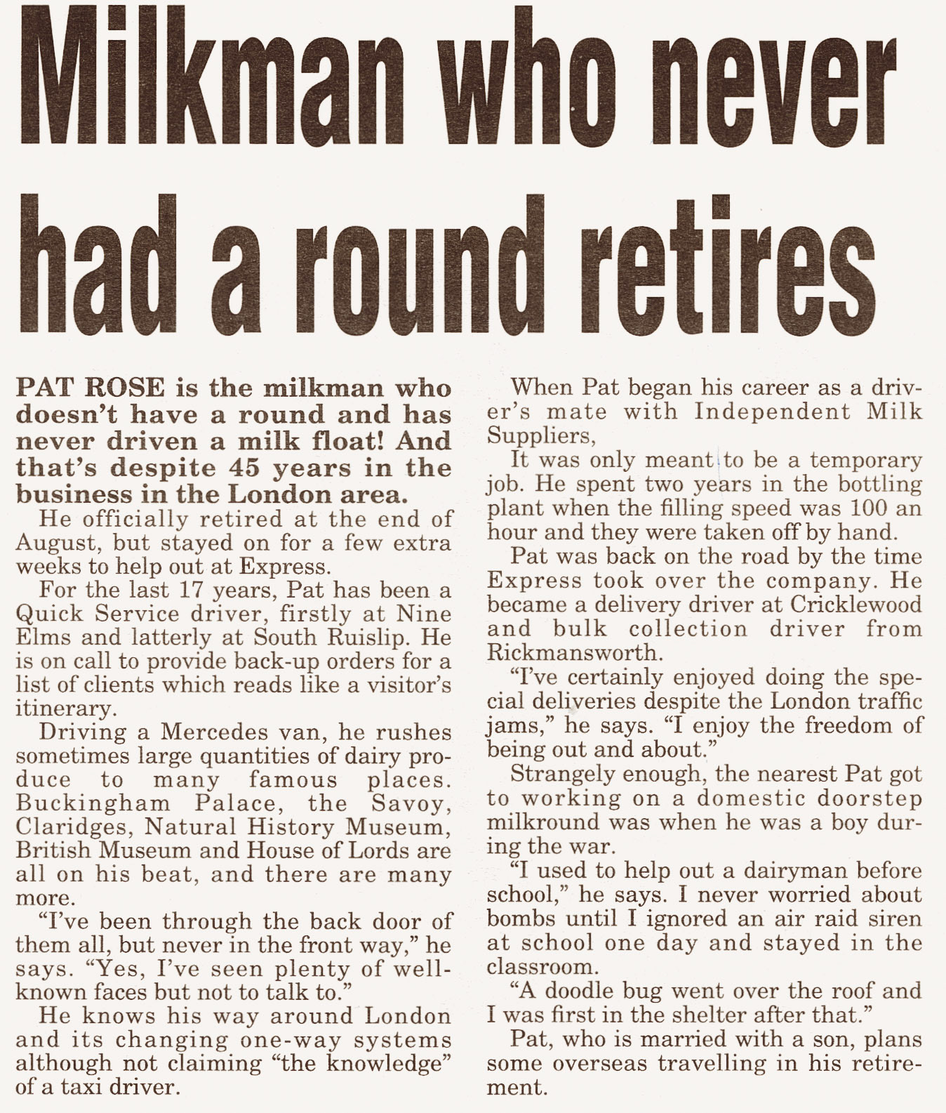 1995 Pat Rose retires after 45 years as Quick Service driver, from IMS, Cricklewood, Rickmansworth, Nine Elms and South Ruislip Depots. (Courtesy Michael Aldread)