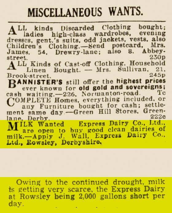 1934 July and September appeals for milk for Rowsley Creamery. 1934 saw a significant drought, particularly affecting Southern Britain, following a period of dry weather since late 1932. This drought, part of a larger event spanning from autumn 1932 to autumn 1934, caused severe low river flows and impacted water supplies, with some areas experiencing drought conditions extending into early 1935. (Courtesy Derby Daily Telegraph 17 September and 14 July)