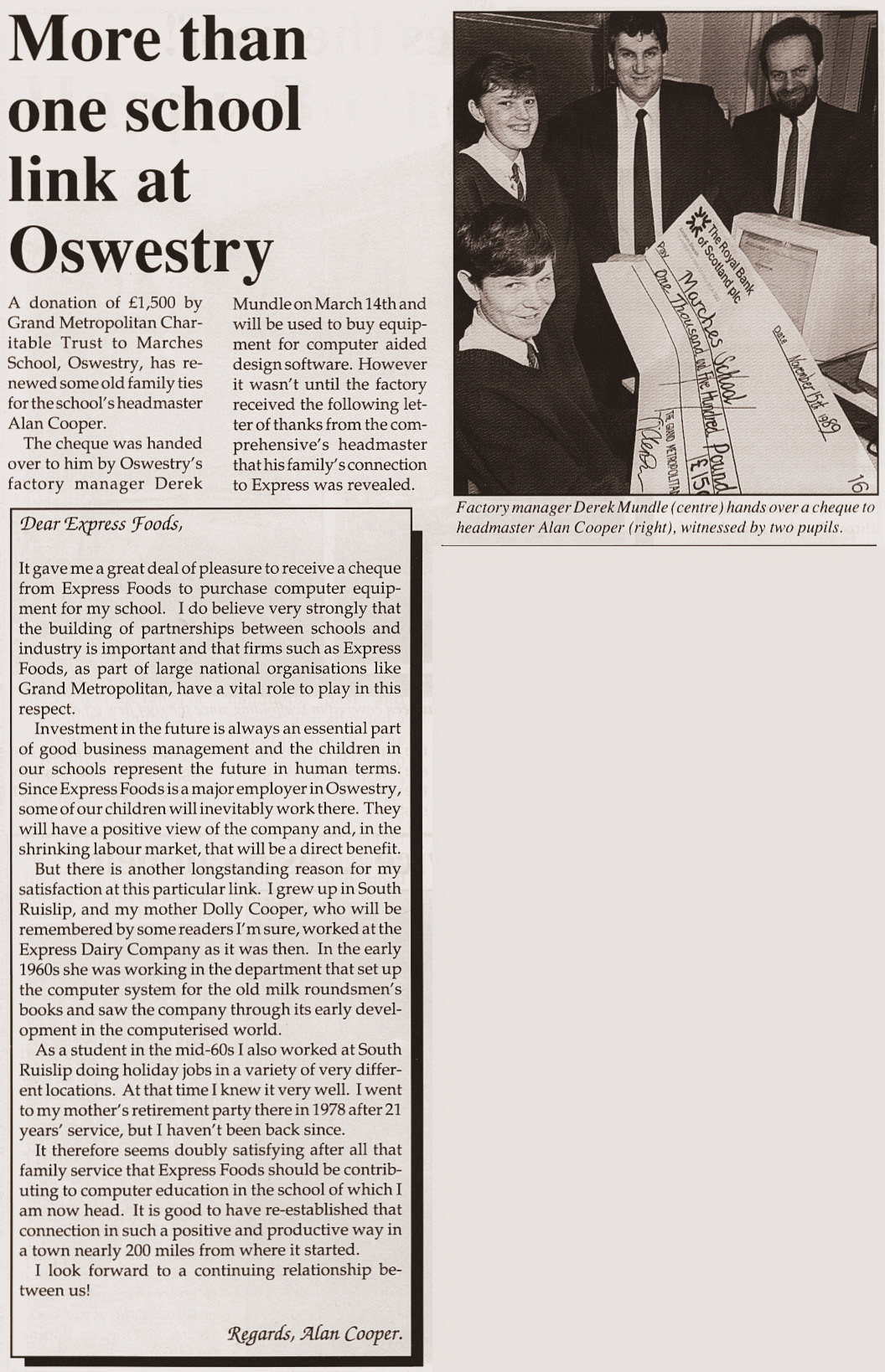 1990 Grand Met donated £1500 to Marches School, where Headteach Alan Cooper turned out to be an ex-Express employee!