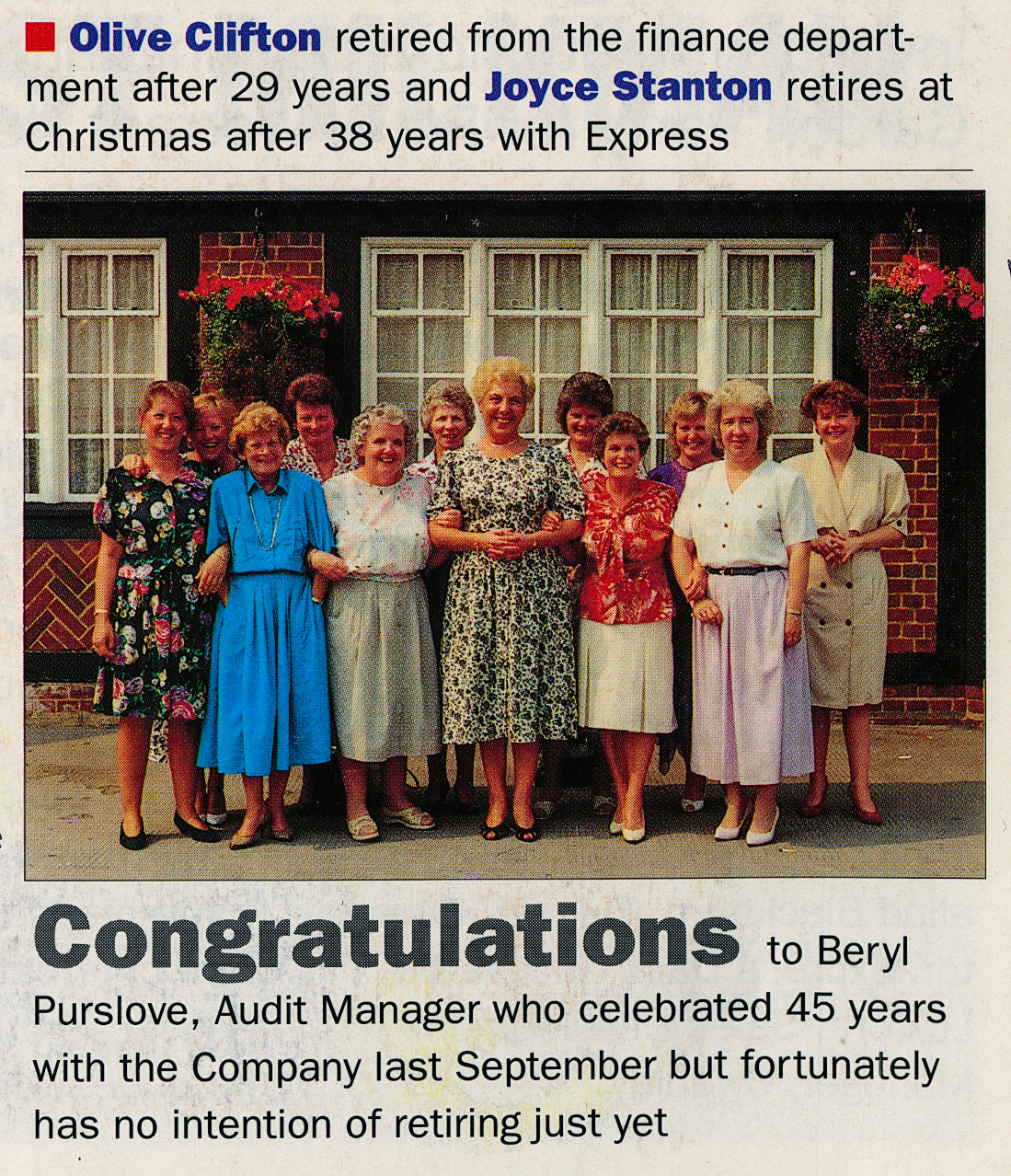 1990 Olive Clifton and Joyce Stanton retire after 29 and 38 years. Beryl Purslove celebrates 45 years with Express Maureen Keating comments "Wonderful Audit Team" (1990 Winter Tops Magazine, Courtesy Beryl Purslove)