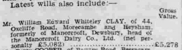 1939 Founder of Manorcroft Dairy, William Clay left £5278 in his will when he died aged 70. Equivalent to £294,000 in 2025. (Courtesy of THE BRITISH LIBRARY BOARD)