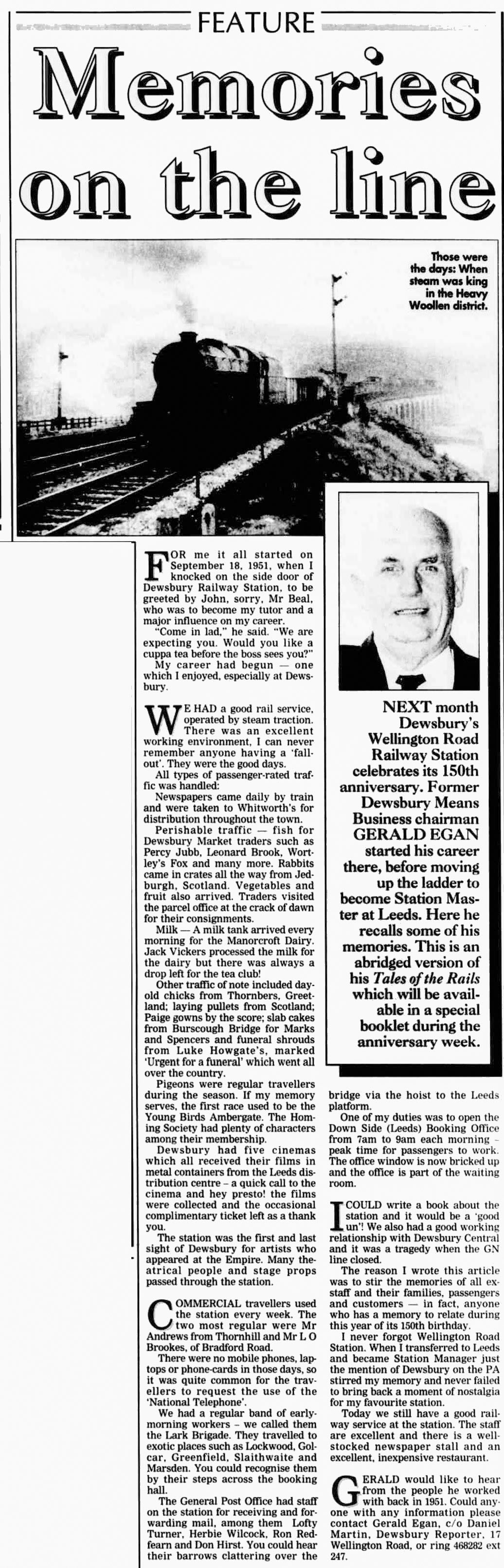 1998 Gerald Egan remembers his early days on the railways. "A milk tank arrived every morning for the Manorcroft Dairy." Gerald Egan, who died in 2016, was the former manager at Selby and Leeds railway stations, also responsible for other stations in West Yorkshire. He started his career on the railways as a messenger boy moving through the ranks. He was President of the Yorkshire Rail Campaigner in 2013. (Courtesy of THE BRITISH LIBRARY BOARD)