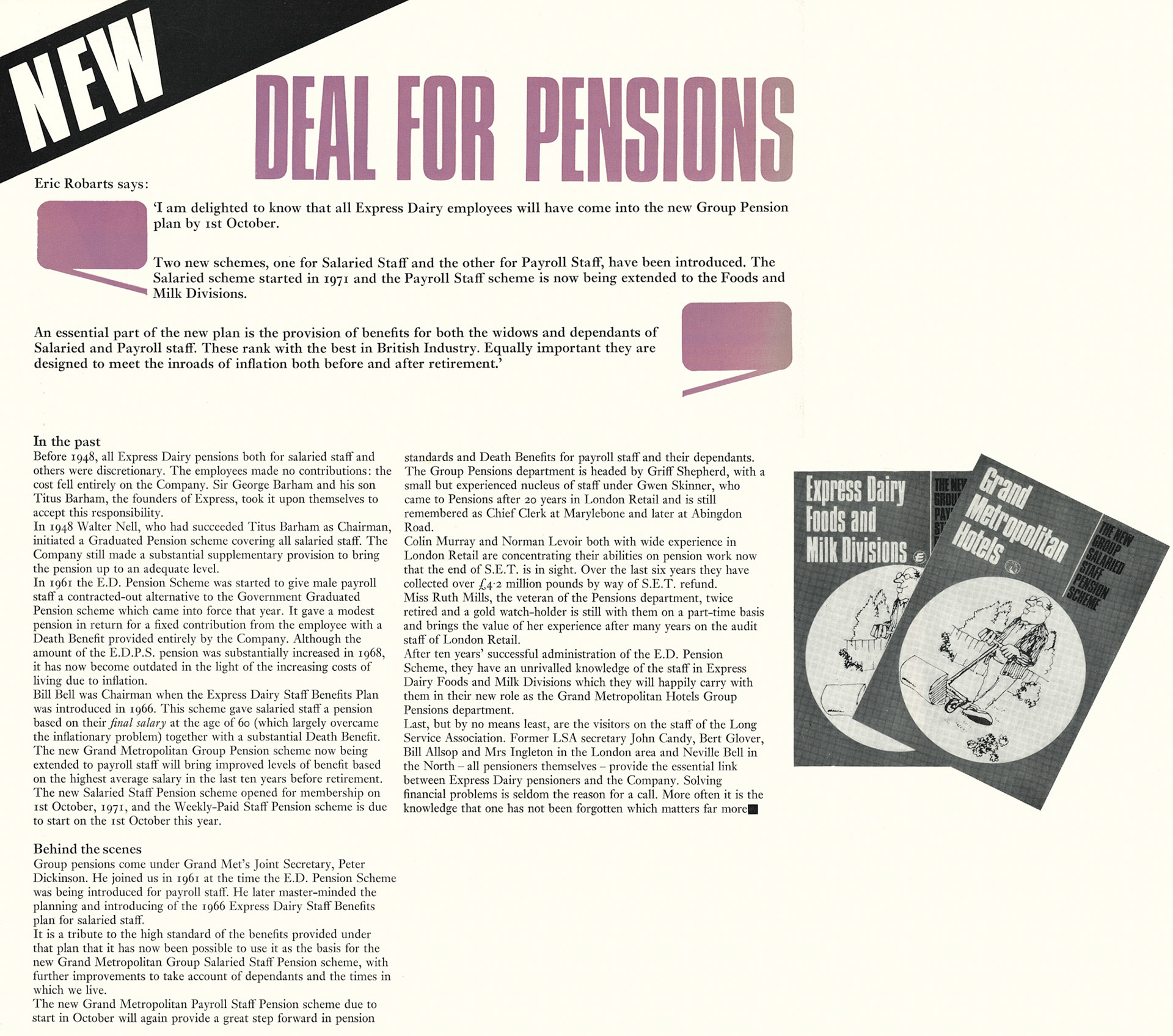 1972 New Grand Met Group Pension Scheme launched. (Express News Autumn)