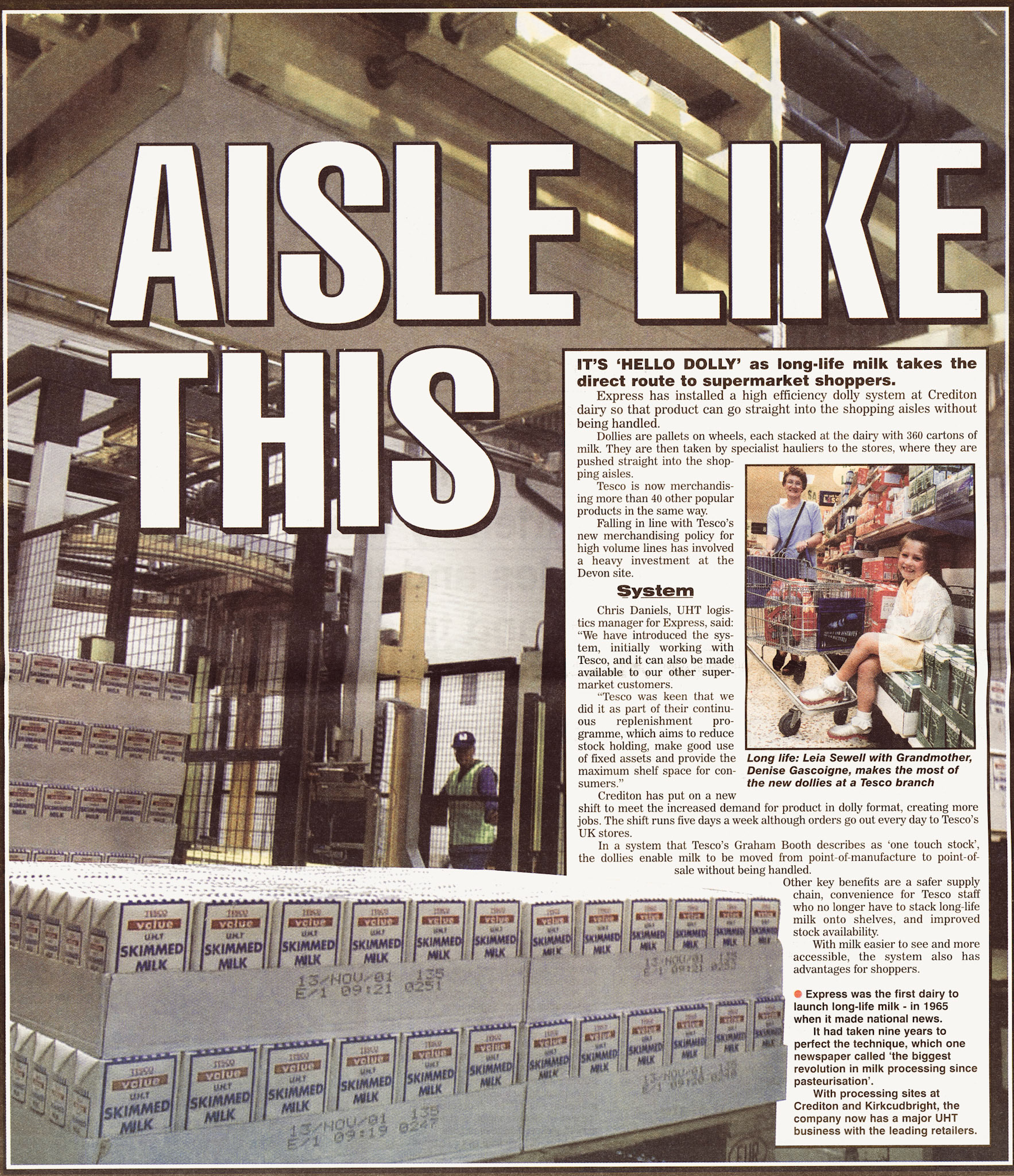 2001 New packaaging and handling system for long life milk at Credition. (Courtesy Michael Aldread)