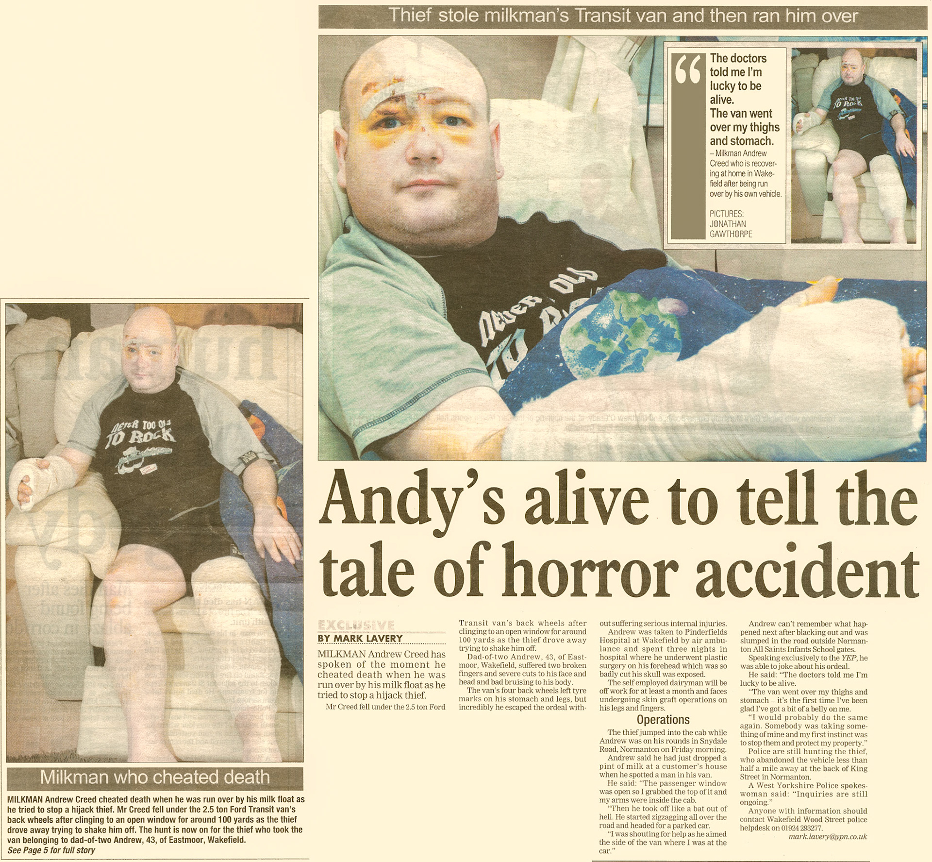 2007 Wakefield Dairy Crest/ Express franchise milkman Andrew Creed injured after a thief drove over him in Ford Transit van when he was trying to prevent the crime. (Courtesy Paul Luke)