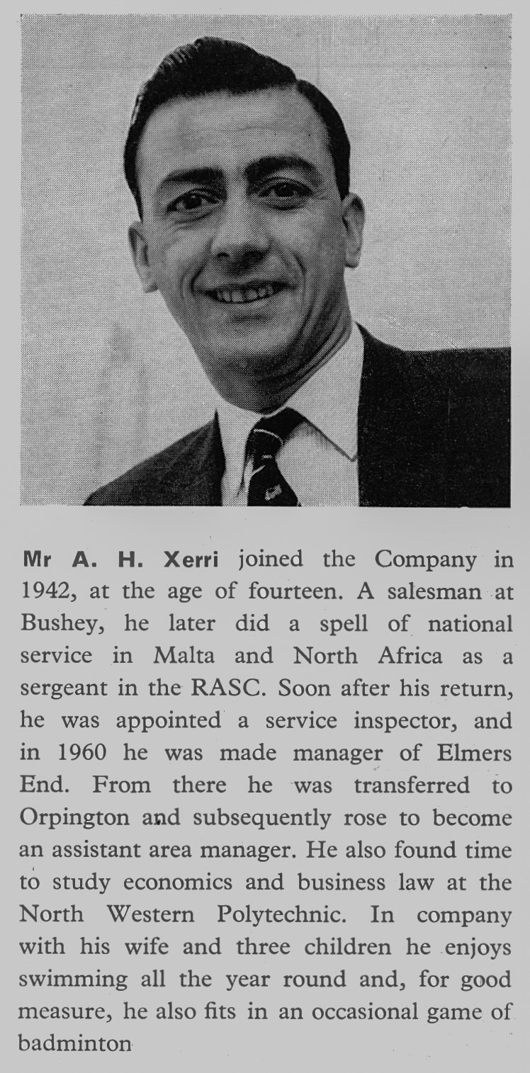 1965 Mr A. H. 'Sid' Xerri appointed as Area Manager, London Retail. Chris Austen comments "Alfred Henry - 'call me Sid', was one of my six Area Managers when I became London Rounds Director in 1973. His family was Gibraltarian." Keith Viney adds "Was my Area Manager when I started at High Wycombe in 1970." (Express News Christmas)