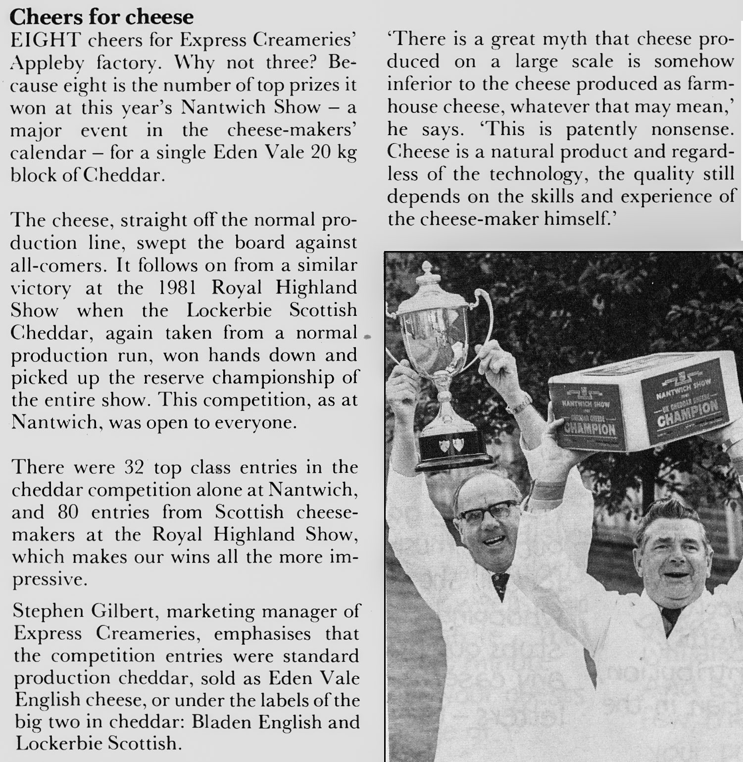 1981 Appleby Creamery win eight prizes for Cheddar at the Nantwich Show. John Southwell comments "I think George Coward on left, with Bob Mackill (Factory Manager)". (Express News December)