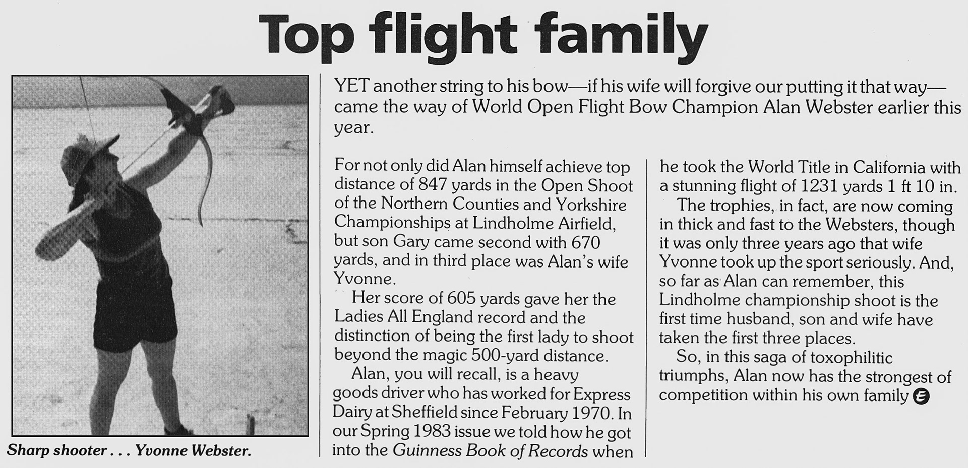 1984 Yvonne Webster, wife of Sheffield HGV driver Alan Webster, is also a bow champion. (Express News Autumn)