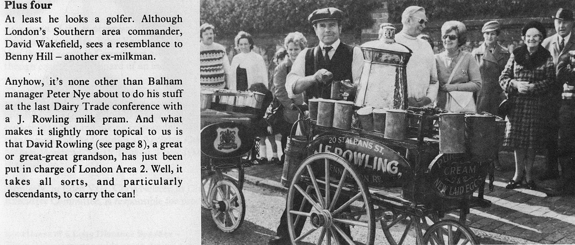 1978 Peter Nye, Balham Manager in charge of a J Rowing milk pram