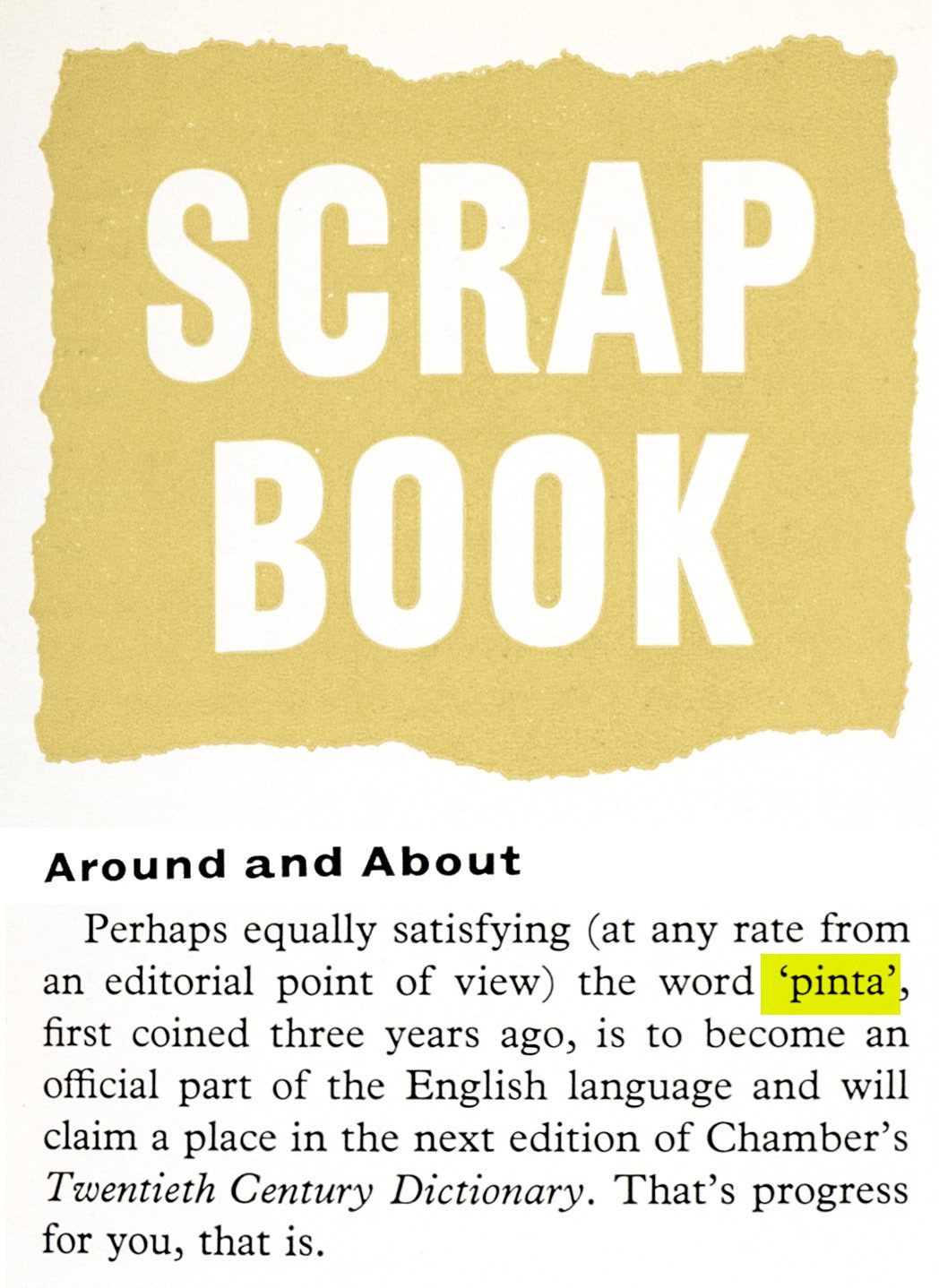 1961 Chamber's Twentieth Century Dictionary adds 'pinta' to their latest edition. (Express News Autumn)