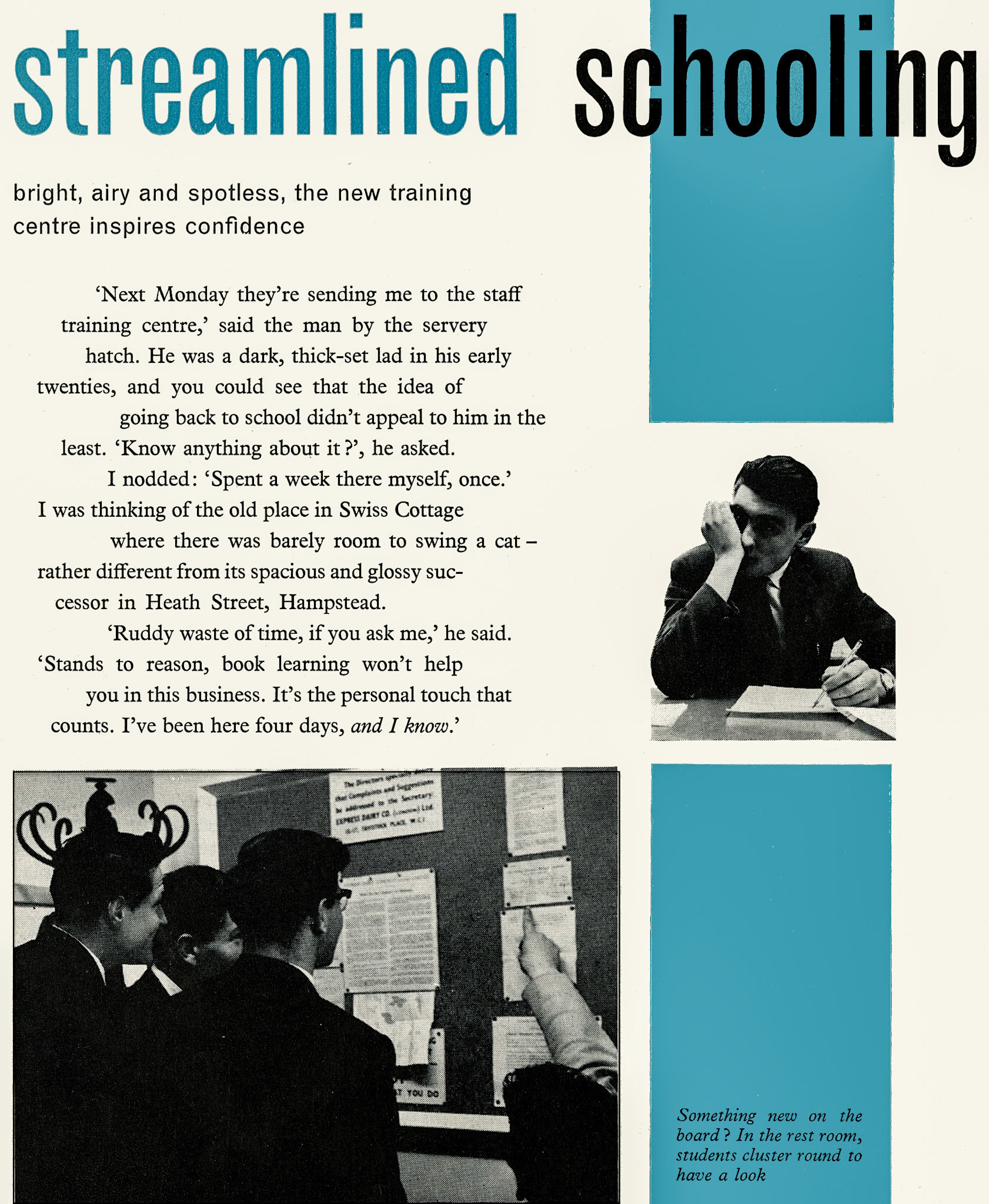 1960 Training Centre moves from Swiss Cottage to Heath Street, Hampstead. (Express News Summer)