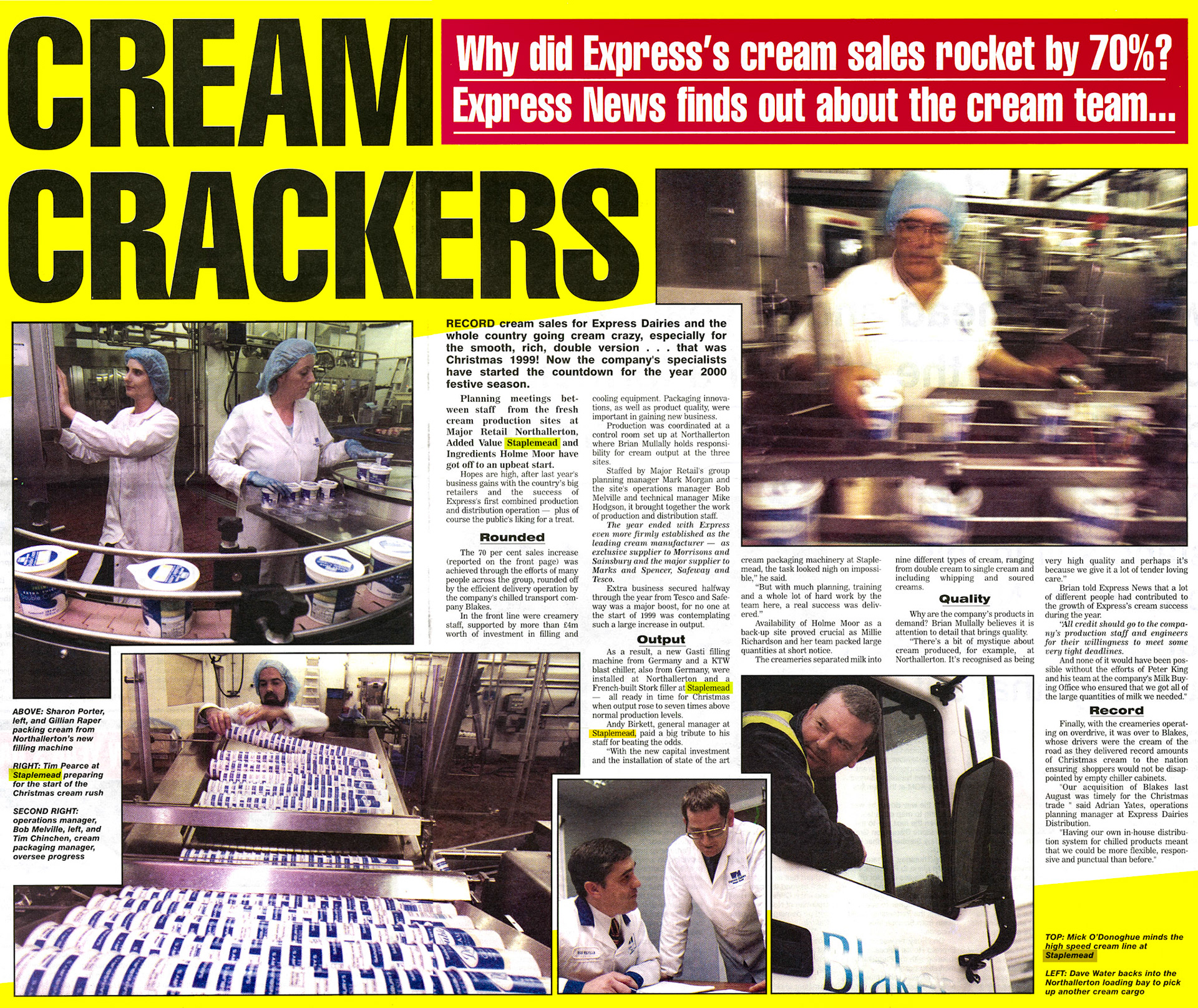 2000 Staplemead joined with Northallerton and Holme on Spalding Moor to supply Christmas cream. Mick O'Donoghue pictured on the cream packing line, top right, praised by Staplemead General Manager Andy Birkett. (Express News January, courtesy Paul Luke)