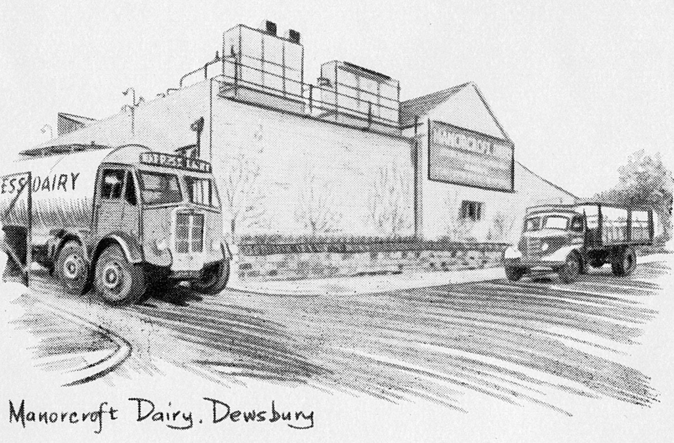 1955 Manorcroft Creamery, Dewsbury, from 1955 South Morden Official Opening Brochure. Janet Lee remembers "When I was three years old we would pass Manorcroft Dairy on our way walking from Chickenley to our grandparents house on Sugar Lane. The two highlights for me were stopping to dangle my arms in the fresh spring water in the horse trough at the intersection with Wakefield Road. After climbing the footpath up to Bankfield Road, greeting the geese at Manorcroft Dairy and reciting, Goosie, Goosie Gander Where shall I wander, etc. to the geese. Then we continued our trek up Sugar Lane to my Nana and Grandad’s house at Bankfield Lodge. My Nana died in the OP home on the site of Manorcroft in 1998, aged 94." (Courtesy Paul Luke)