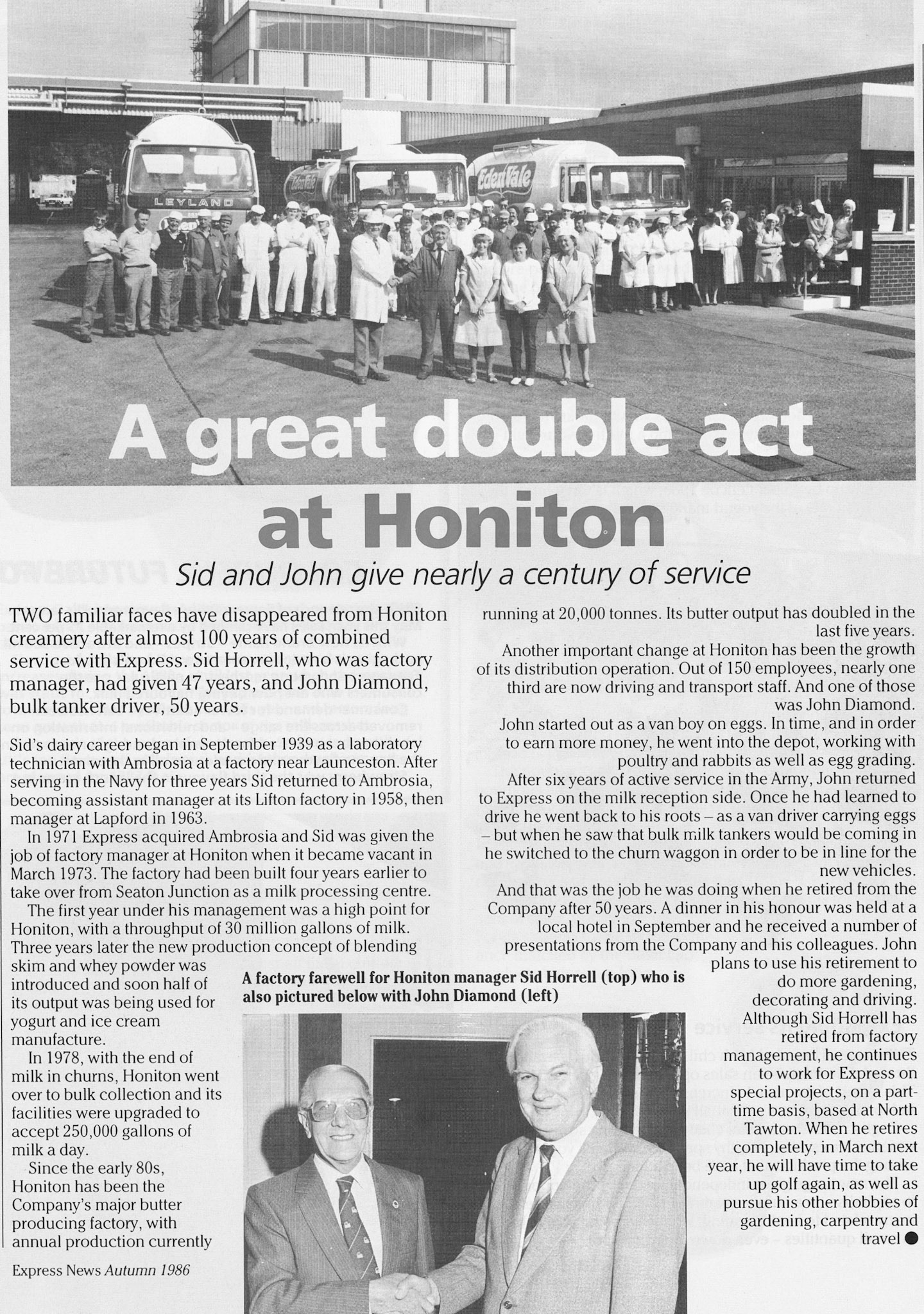 1986 Sid Horrell (factory manager) and John Diamond (Bulk Tanker driver) retire after 47 and 50 years service
