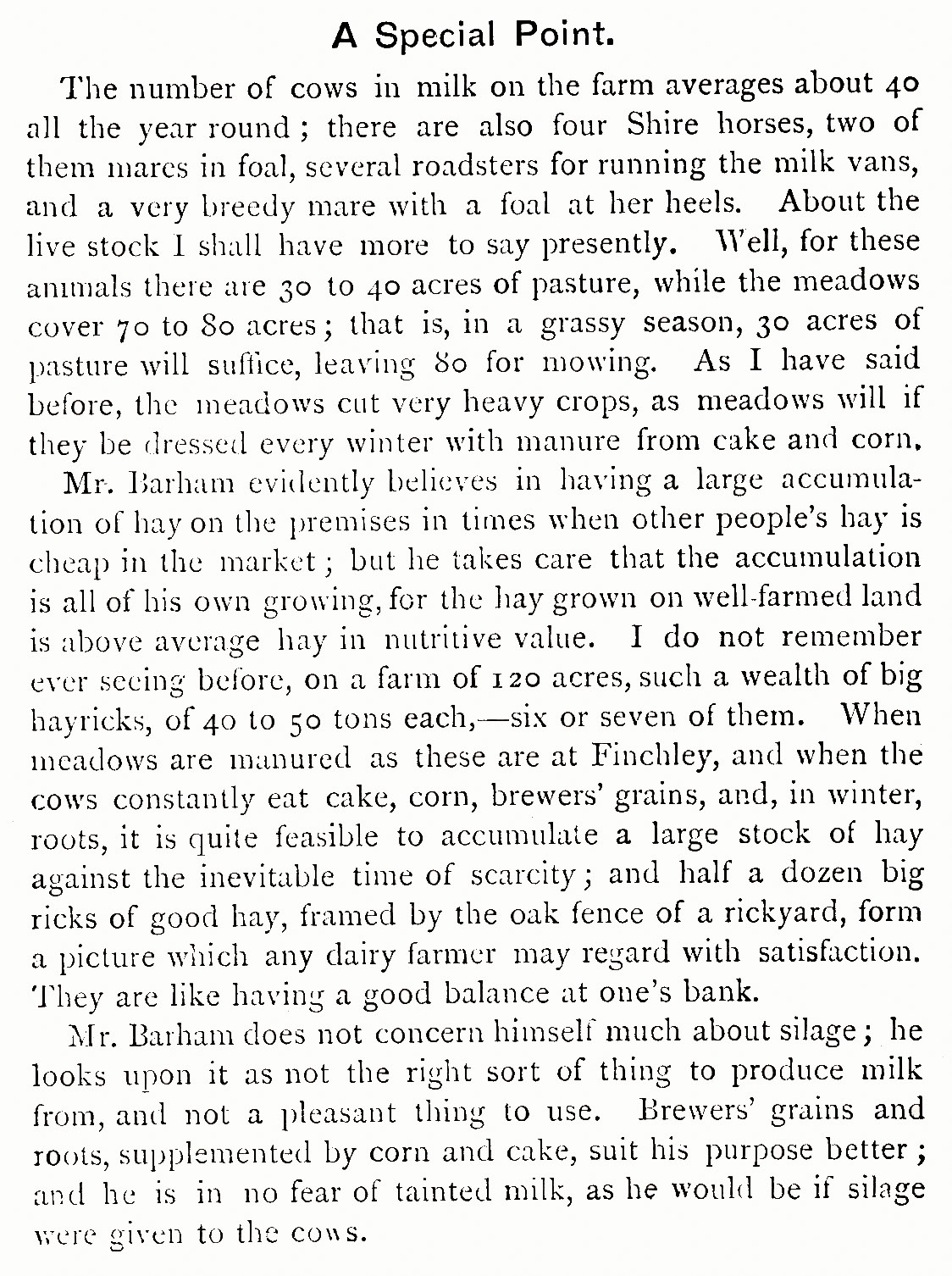 1896 "An Ideal Dairy Farm' Chapter 1 of 'British Dairying' by Prof. J.P. Sheldon, Second Edition.