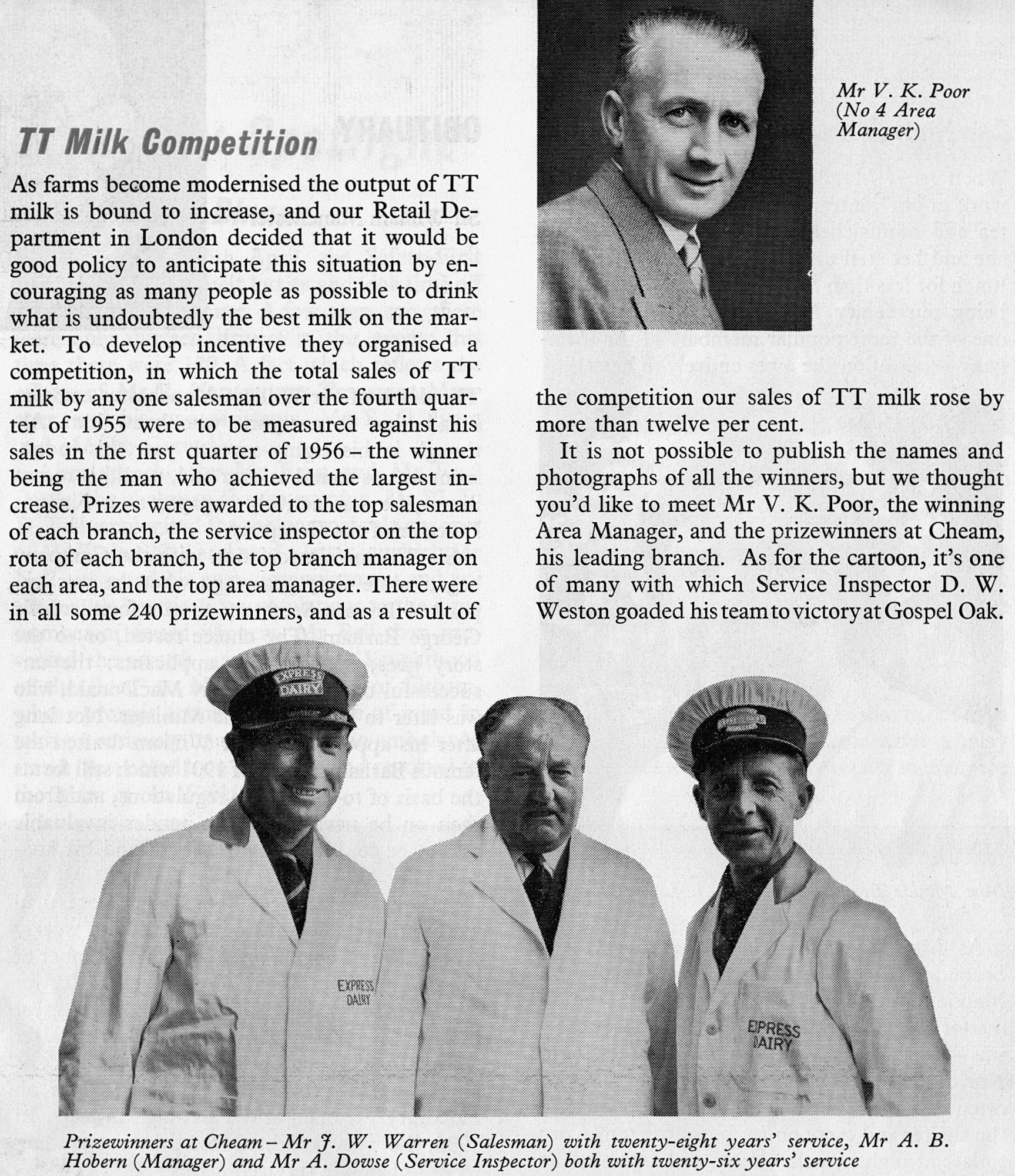 1956 Tuberculin Tested (TT) milk promotion at Cheam, Surrey. Chris Austen comments "I worked with Vic Poor during the 60s; by that time, he had modified his surname to Poore. When signing off various performance charts in depots "V Poor", people gained the wrong impression!!" (Express News July)