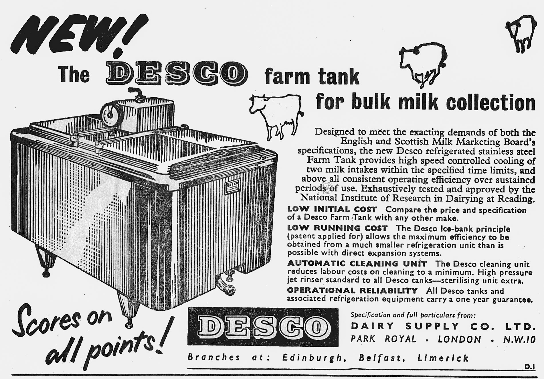 1958 DESCO milk tank, from the Dairy Supply Company in Park Royal. Michael Bossen explains"My office was in Worcester Region 5. I was responsible for the Western half of Shropshire. Calibrated a few of them in my time. Happy days with the MMB. Each tank installation company had their own 10 gallon vessel which was calibrated by Weights &amp; Measures very precisely to several decimal places. Our job as the MMB officer was to make sure the tank was in the correct position in the dairy, and level-we had a spirit level and steel bar for this. Reference points would be punched to indicate where the levelling points were for future reference and level checks. The legs of the tank would then be sealed with copper wire and a lead seal. We carried all the equipment to do this. The calibration vessel would then be placed on top of the tank making sure that it was perfectly level. The metal dipstick was then prepared by thoroughly cleaning and a fine coat of cement applied. This was to enable us to read each increment. The vessel was then filled to the exact amount, using the meniscus on the sight glass. The vessel was then emptied into the tank and refilled. Just before the vessel was full a dip stick reading would be taken and noted. The time taken for the vessel to fill ensured that the water in the tank had settled for the reading to be taken. This process repeated until the tank was full to capacity. As you can imagine for a large tank was a very long job particularly on a cold winter day, perhaps in a new dairy. The completed paperwork was then sent to Head Office to be converted into a chart to hang in the farm dairy for the tanker driver to read every day-converting what were just graduated numbers on a piece of metal into gallons or litres." Keith Johnsonadded "This brings back memories of the bulk schemes in the 60s &amp; 70s. Like you, I calibrated tanks day after day for weeks to meet tight deadlines-a very boring job, especially with a poor water supply. I once calibrated four in a day for the Nestle Dalston scheme." (Advertisement from 'Milk Producer' magazine, April)