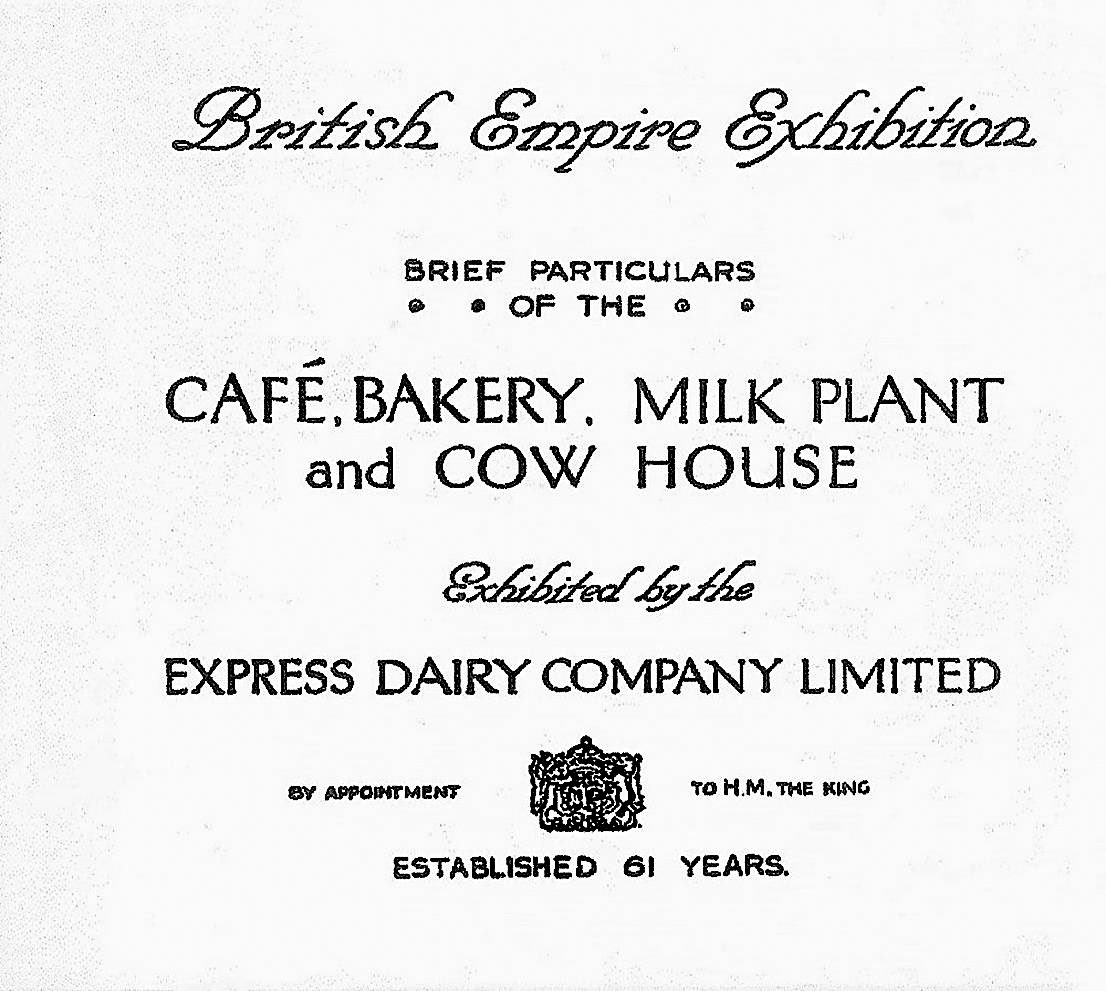 1925 Express Dairy at the British Empire Exhibition, Wembley. (Courtesy Brent Council booklet prepared by Philip Grant, Wembley History Society)
