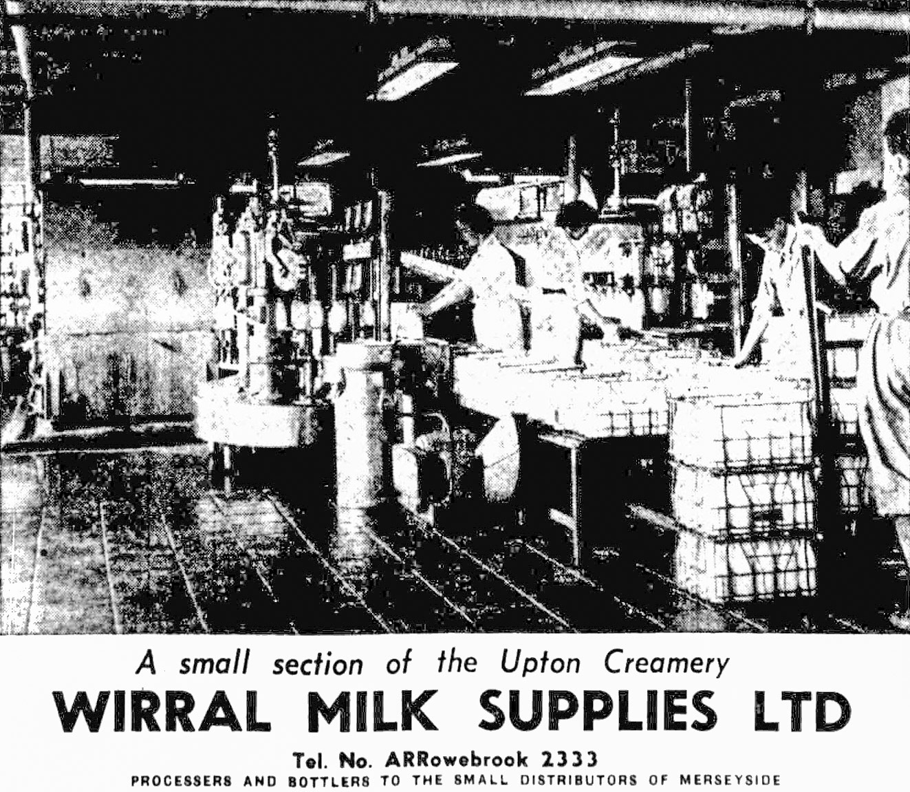 1956 Advertisement showing the bottling plant at Wirral Milk Supplies, Upton. (Courtesy Liverpool Daily Post - Thursday 28 June)