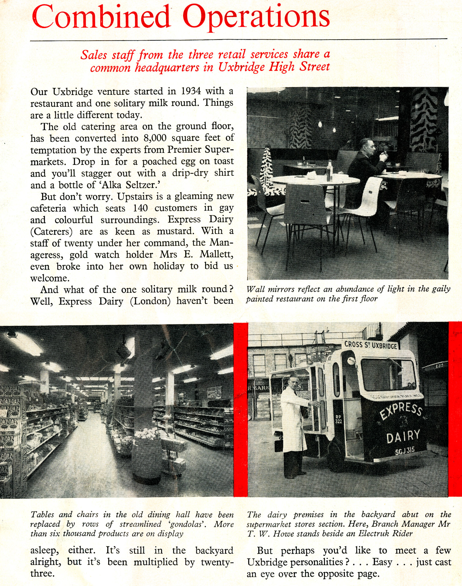 1958 Uxbridge houses three different departments - Cafeteria, Supermarket and Retail Depot
