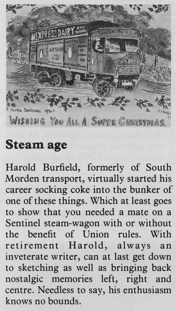 1978 Harold Burfield, retired driver from South Morden, used to load coke into one of these Sentinel Steam Wagons