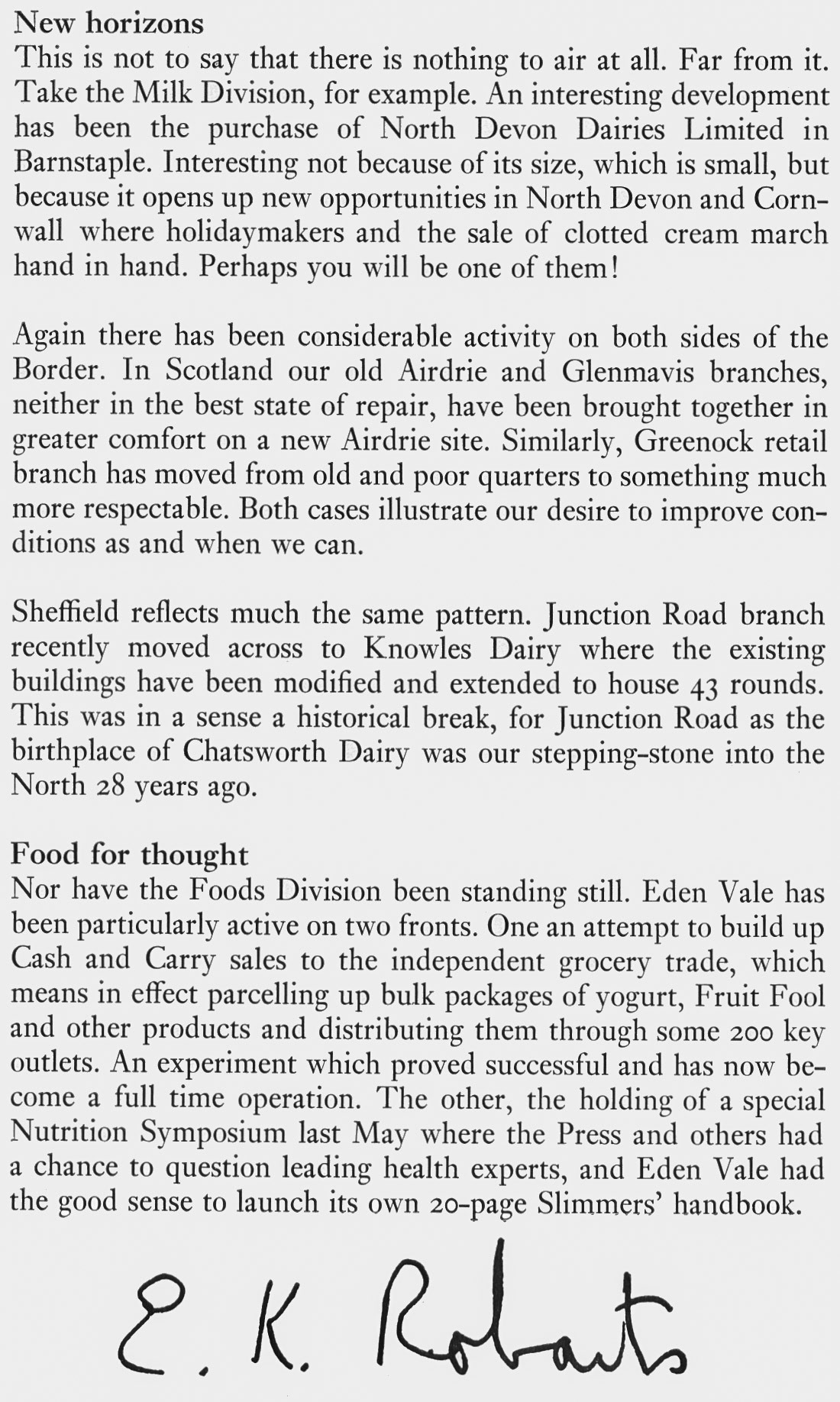 1972 New developments-acquisition of North Devon Dairies in Barnstaple, new Scottish depots at Airdrie and Greenock, and Yorkshire move to Knowles Dairy. (Express News Summer)