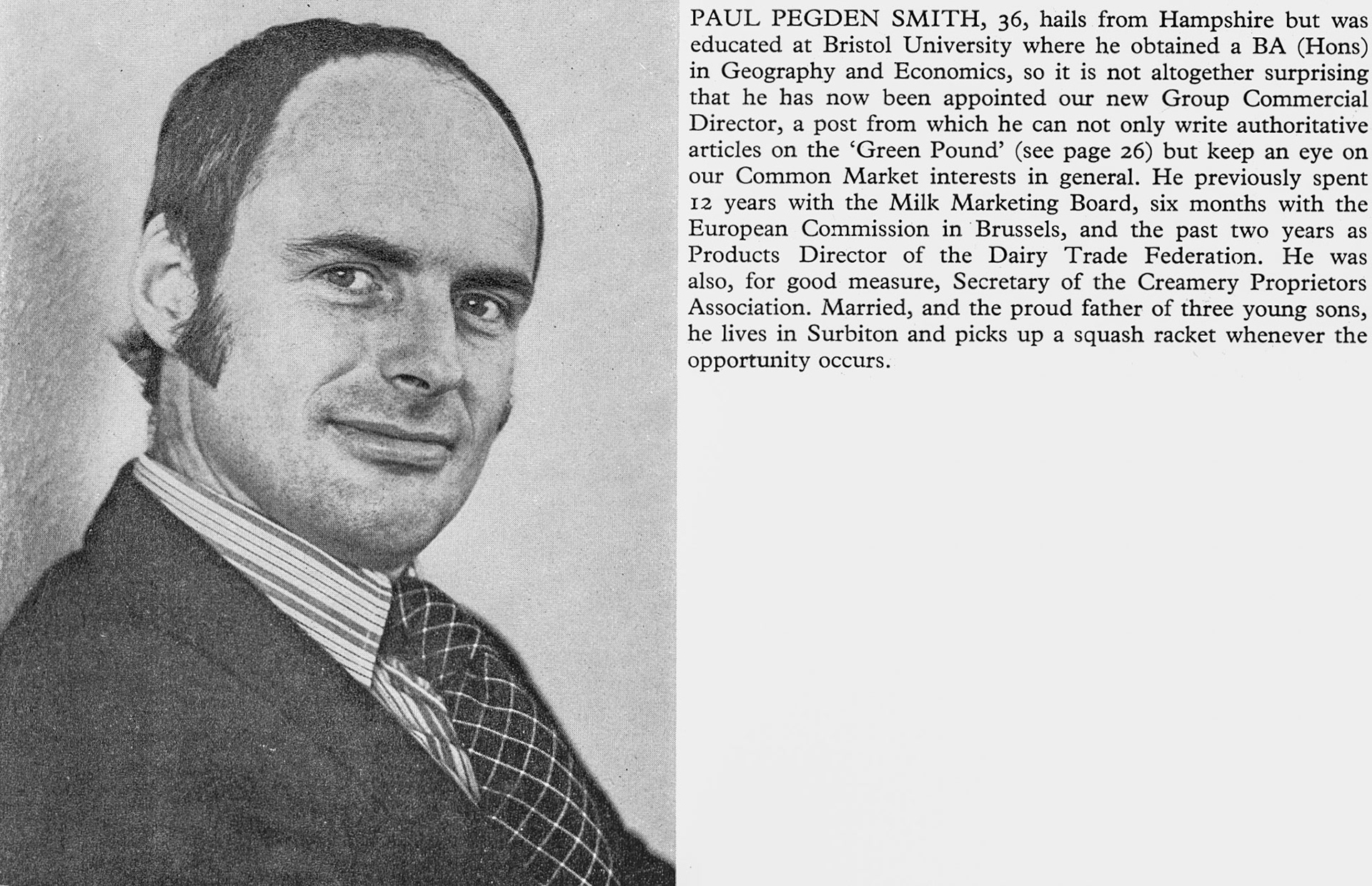 1976 Paul Pegden Smith is appointed Commercial Director. (Express News Summer)