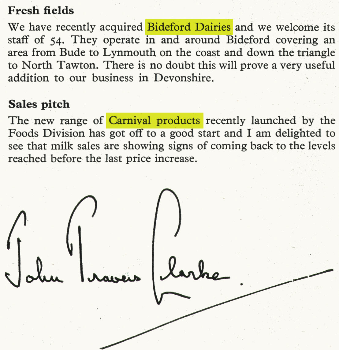 1976 John Travers Clarke announces the acquisition of Bideford Dairies, and Eden Vale launch 'Carnival' Range. (Express News Summer)