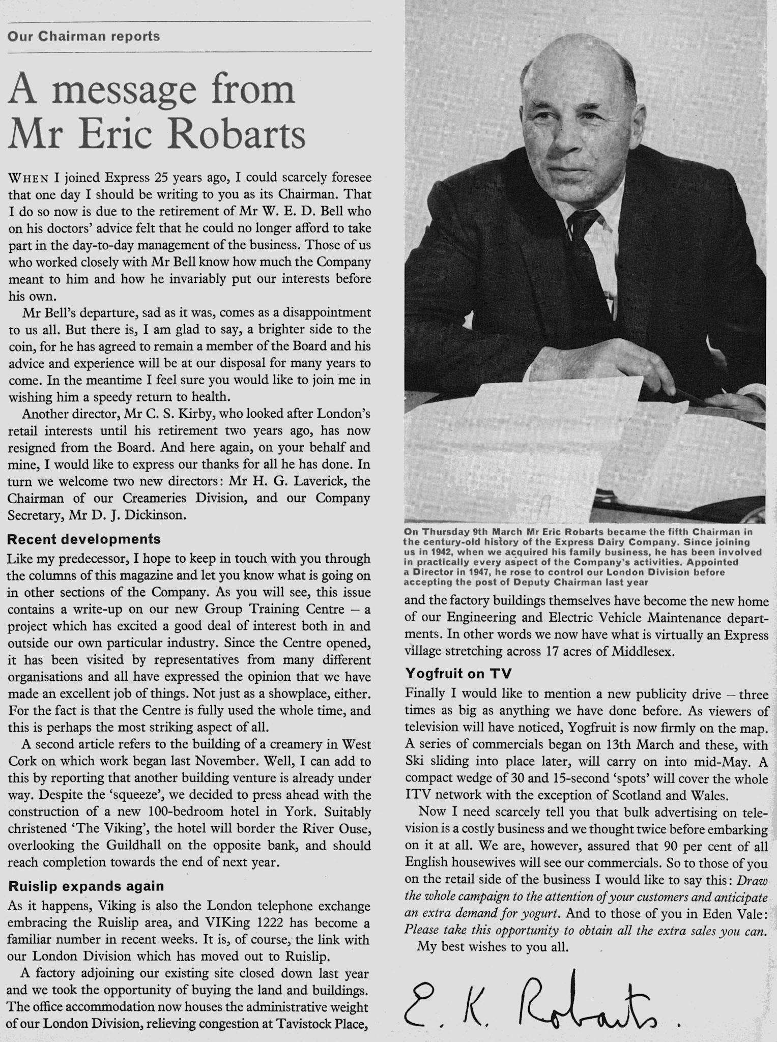 1967 Eric Robarts becomes the new Express Chairman. (Express News Spring)