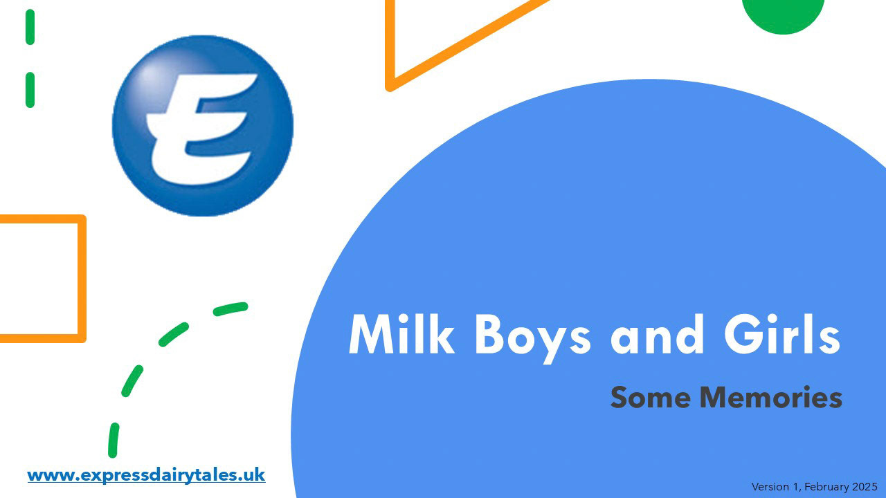 Memories of Milk Boys and Girls (Express Dairy Tales publication)