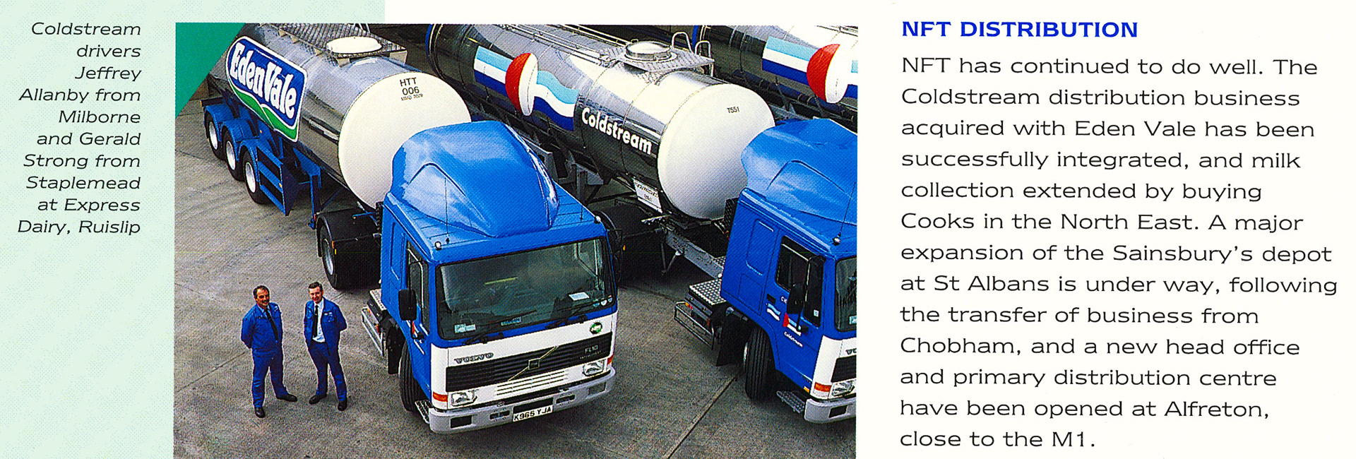 1993 Coldstream integrated into NFT as part of Northern Foods acquisition. (Express Dairy Tales Archive)