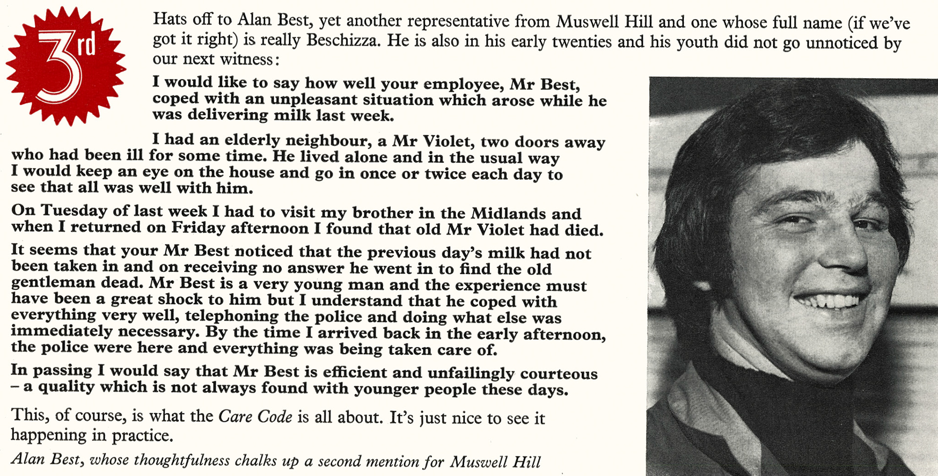 1976 Muswell Hill milkman Alan Beschizza helps out when a customer died alone. (Express News Christmas)