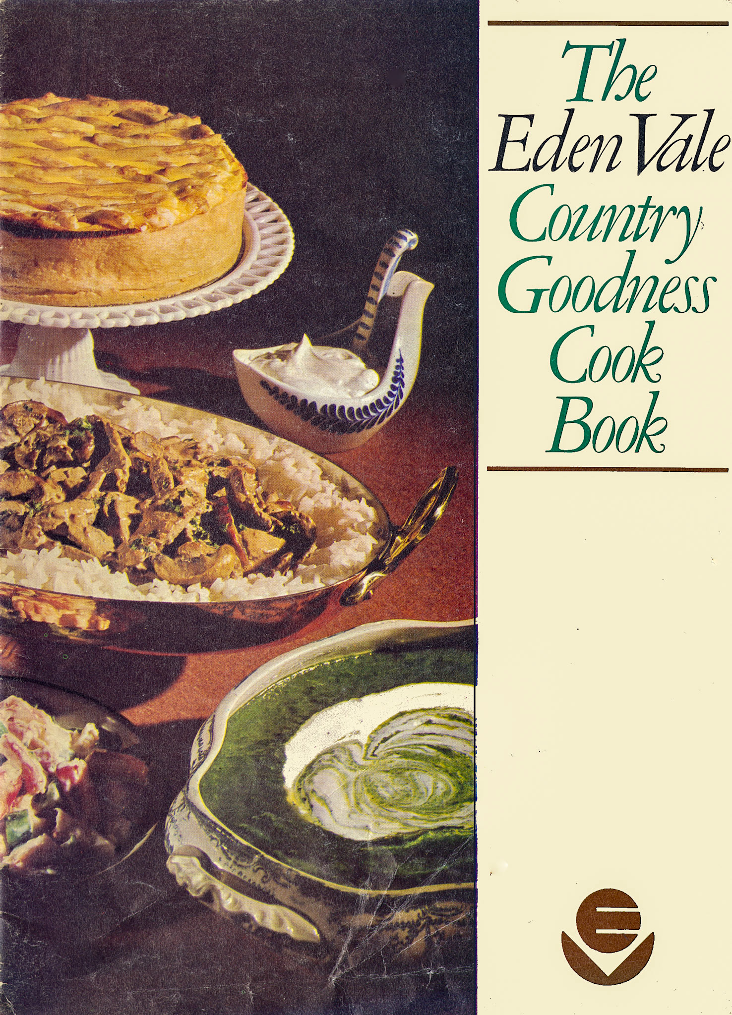 1975c Eden Vale Country Goodness Cook Book, Front Cover (Courtesy Paul Luke)