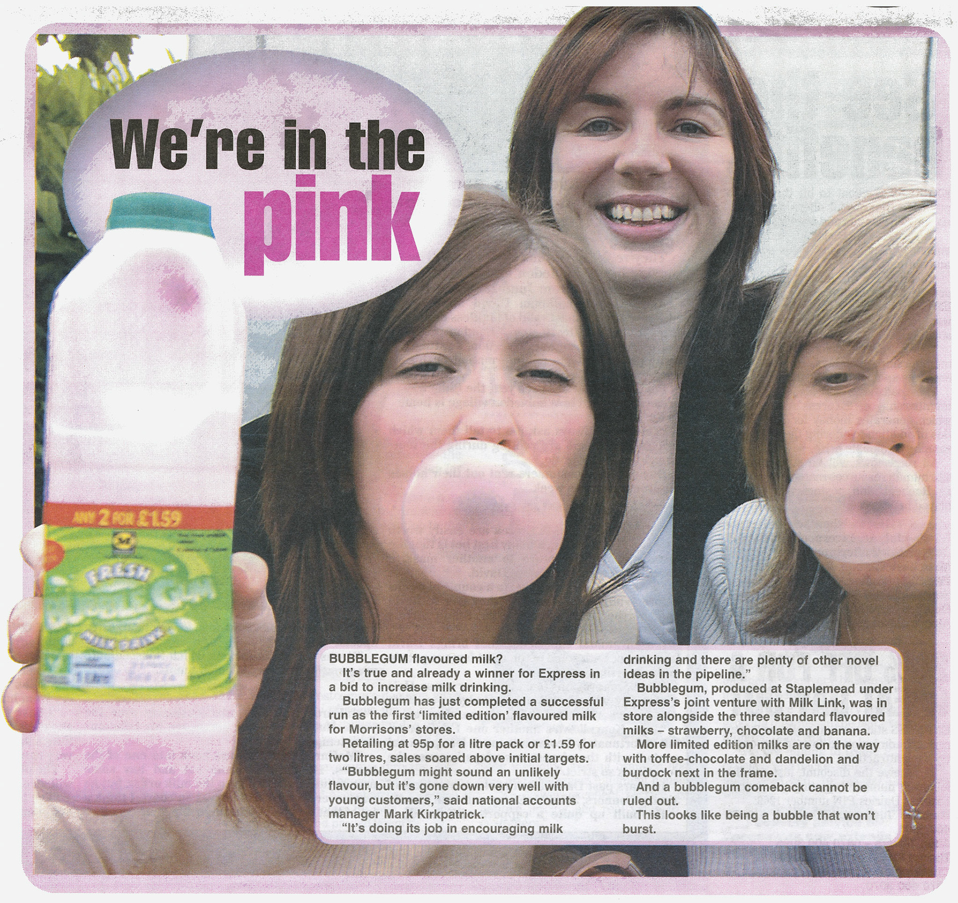 2003 Staplemead produce 'Bubblegum' flavour milk, under joint venture with Milk Link. (Express News June, courtesy Paul Luke)
