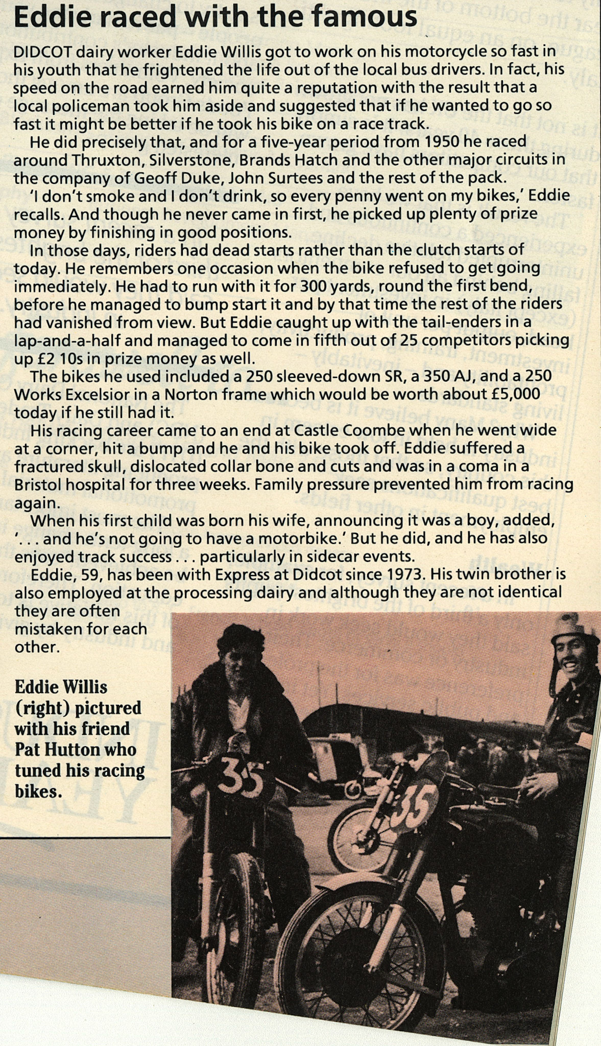 1986 - Eddie Willis from Didcot (right)