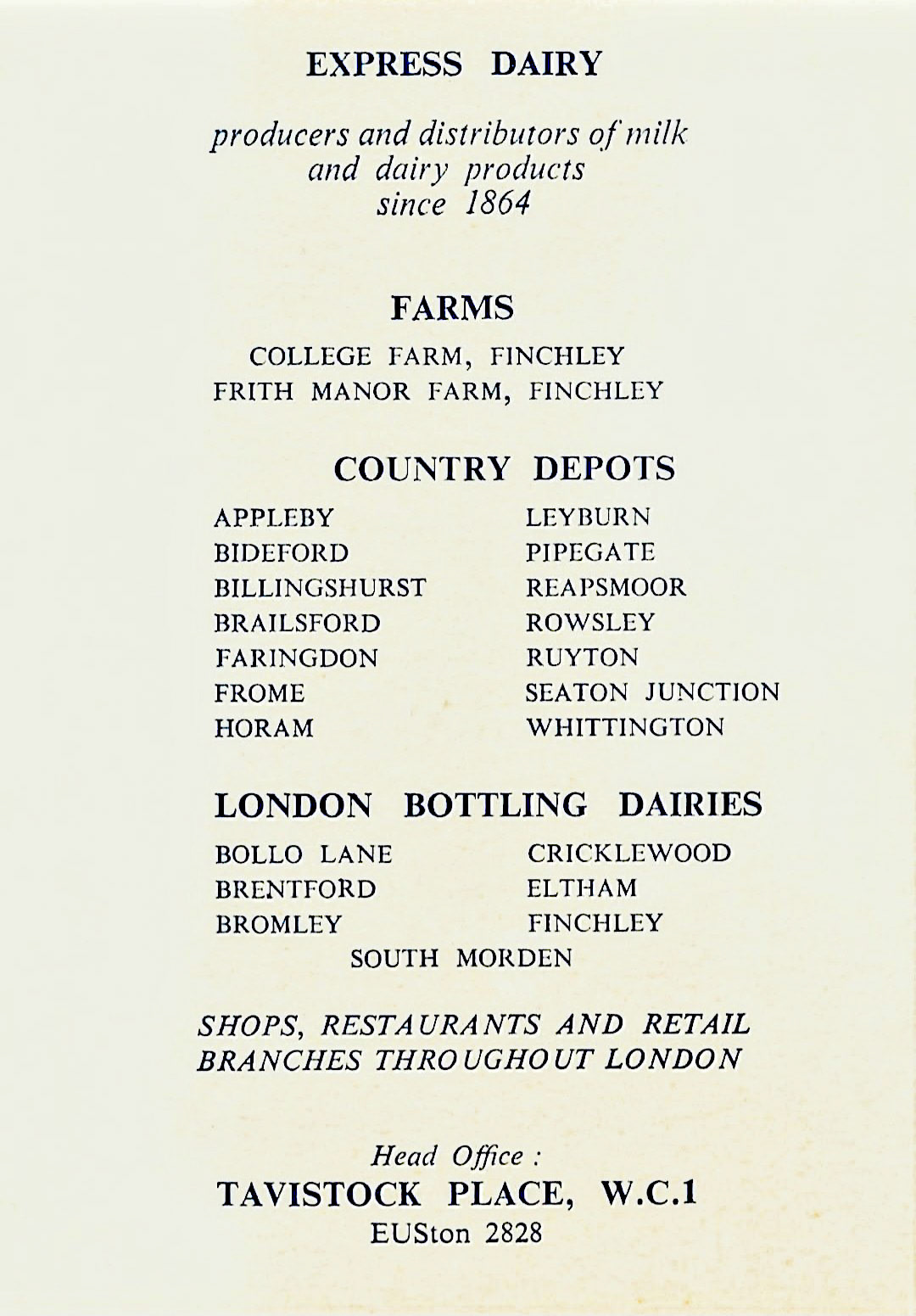 1956-1958 Depot List. Ruislip bottling dairy opened in 1959/60, and Morden opened in 1955. So this must have been published between 1956 and 1958. (Courtesy Express Dairy Memories FB Group)