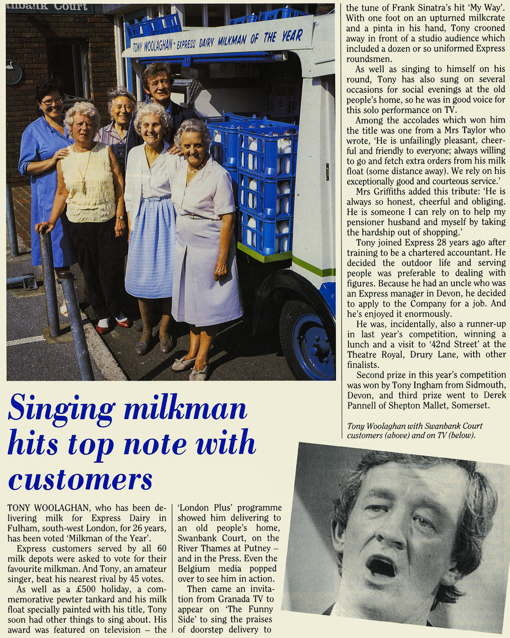 1988 Putney 'singing milkman' Tony Woolaghan hits the headlines. Gary Fordrey comments "Good old Tony, lovely fella. Pleasure working with him at Putney, we nicknamed him the 'Singing Syrup'". (August Express News)