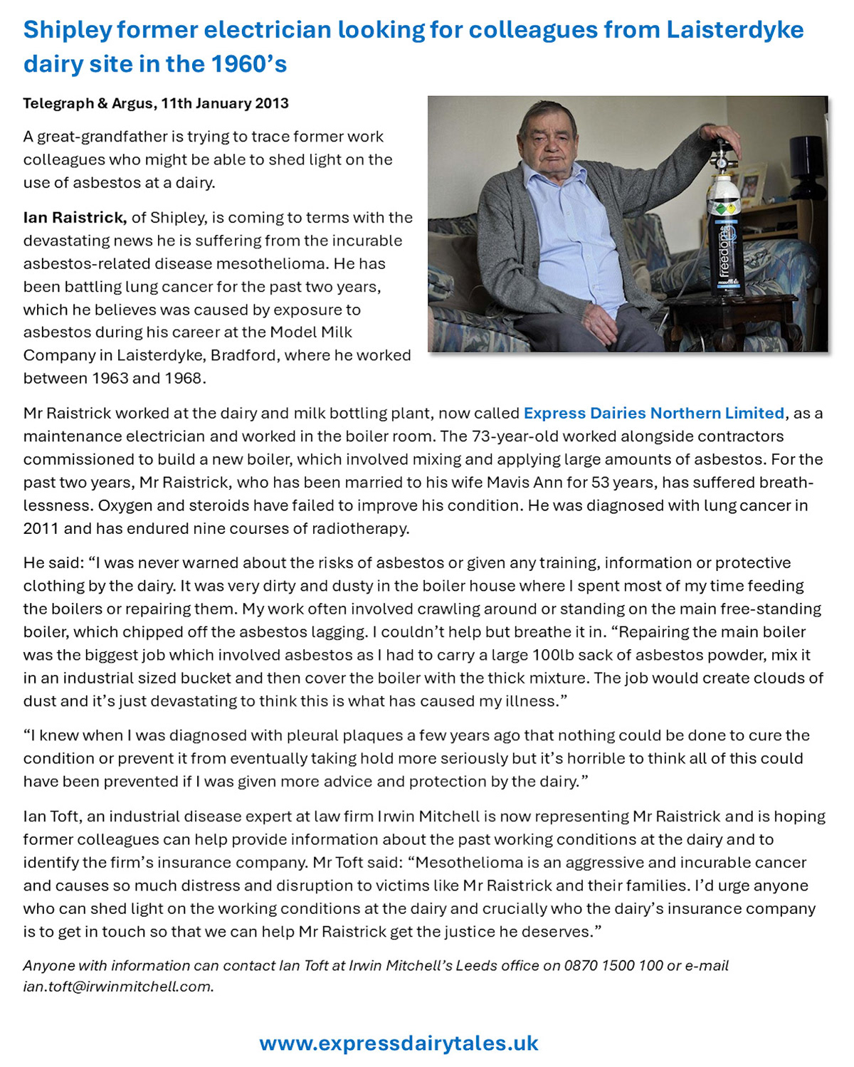 2013 Shipley former electrician Ian Raistrick was suffering from mesothelioma and looking for colleagues from Laisterdyke dairy site in the 1960’s (Telegraph & Argus)